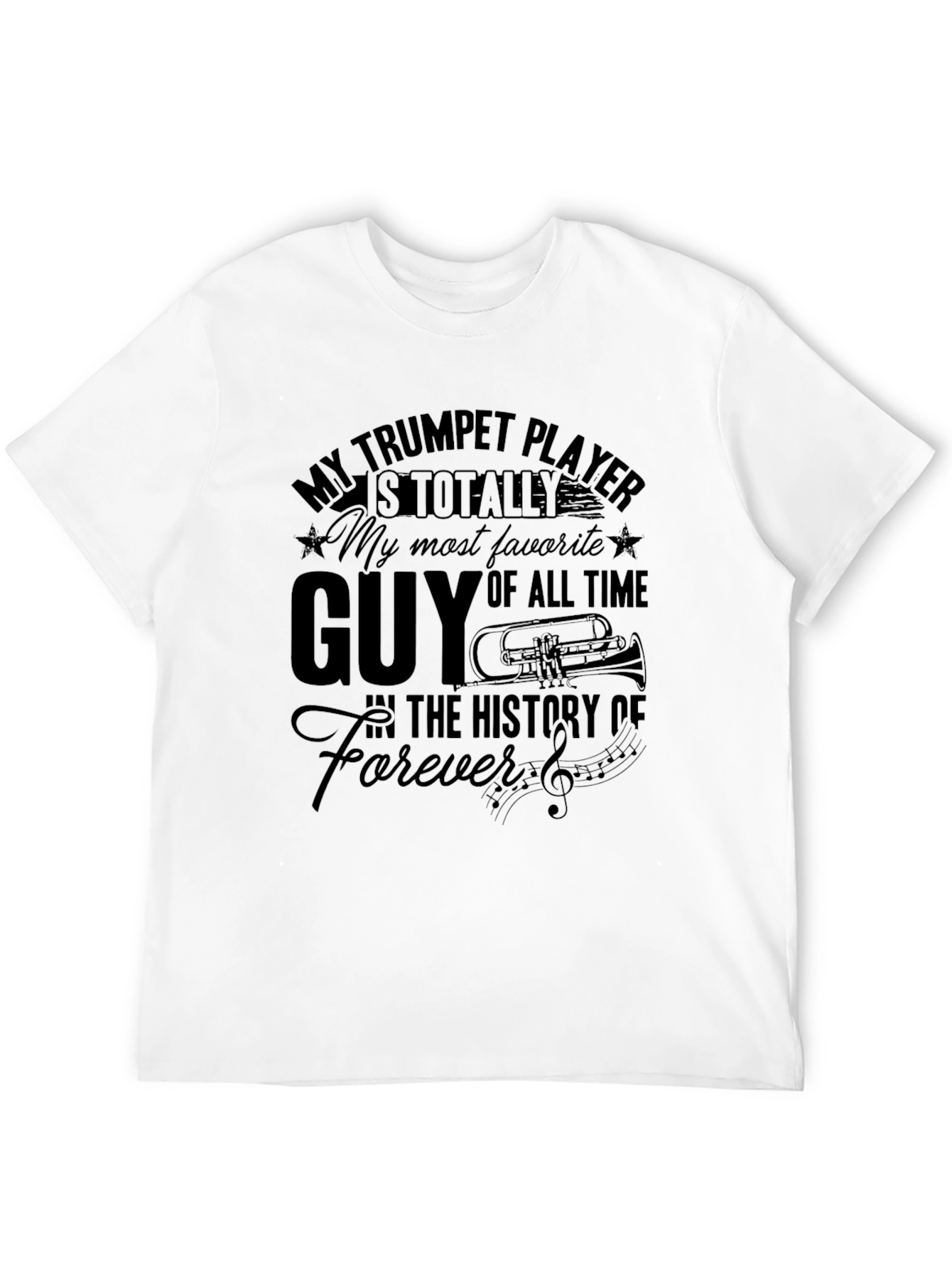 Trumpet Player T-Shirt - Favorite Guy Design