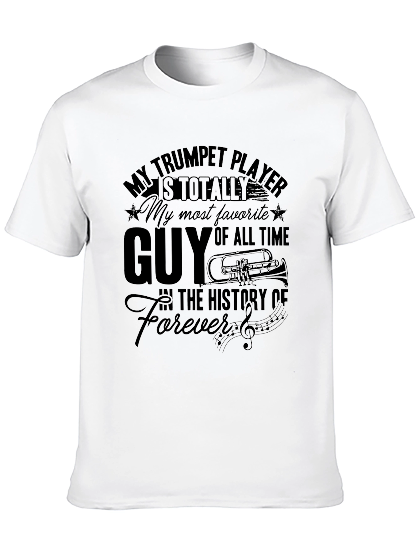 Trumpet Player T-Shirt - Favorite Guy Design