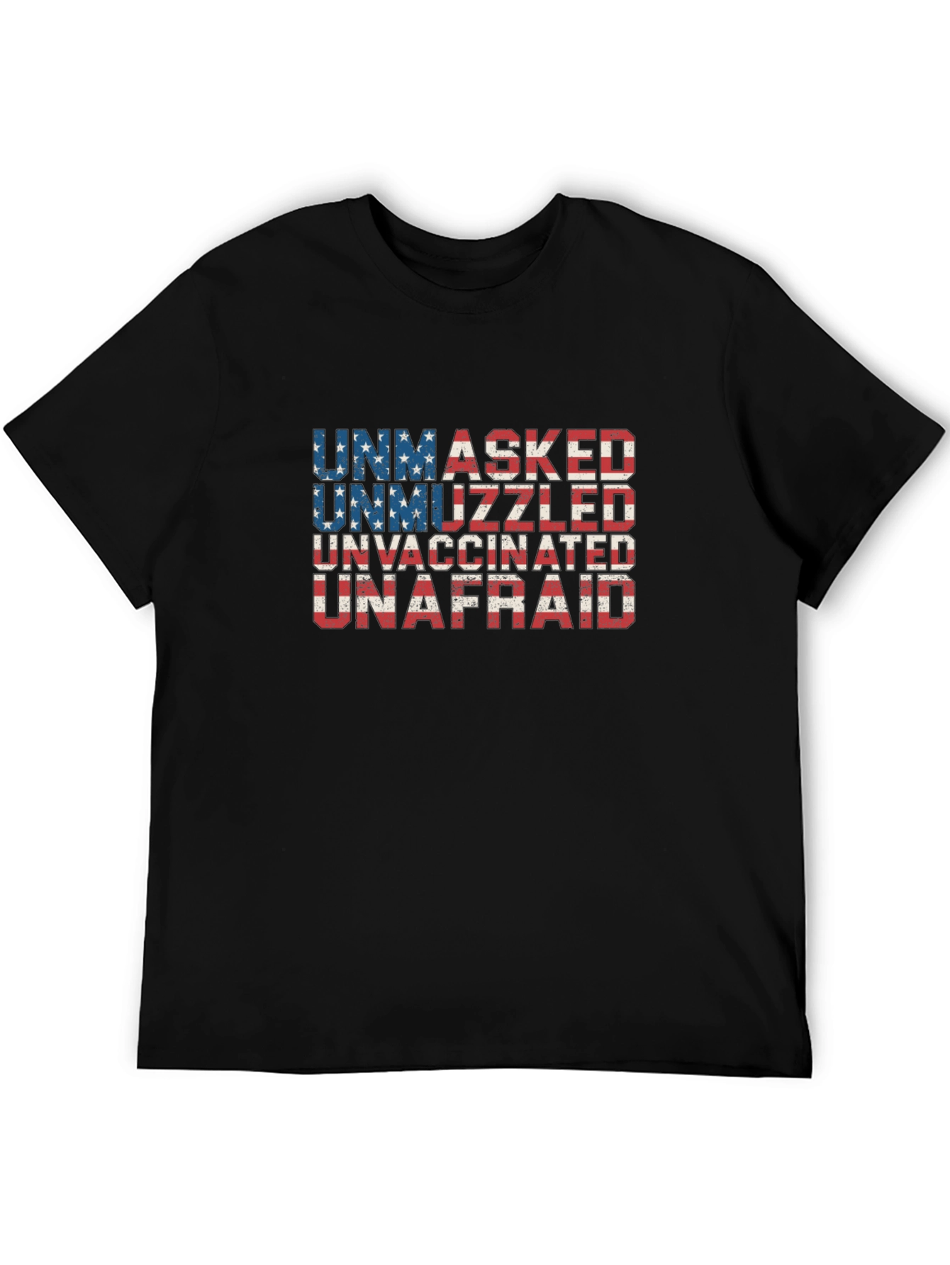 Unmasked Unmuzzled Unvaccinated Unafraid T-Shirt
