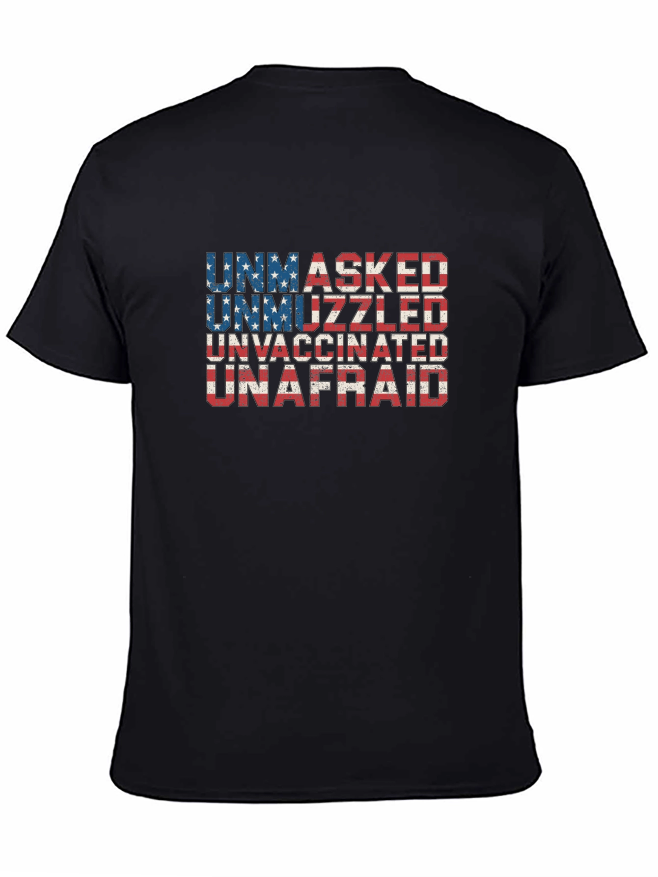 Unmasked Unmuzzled Unvaccinated Unafraid T-Shirt