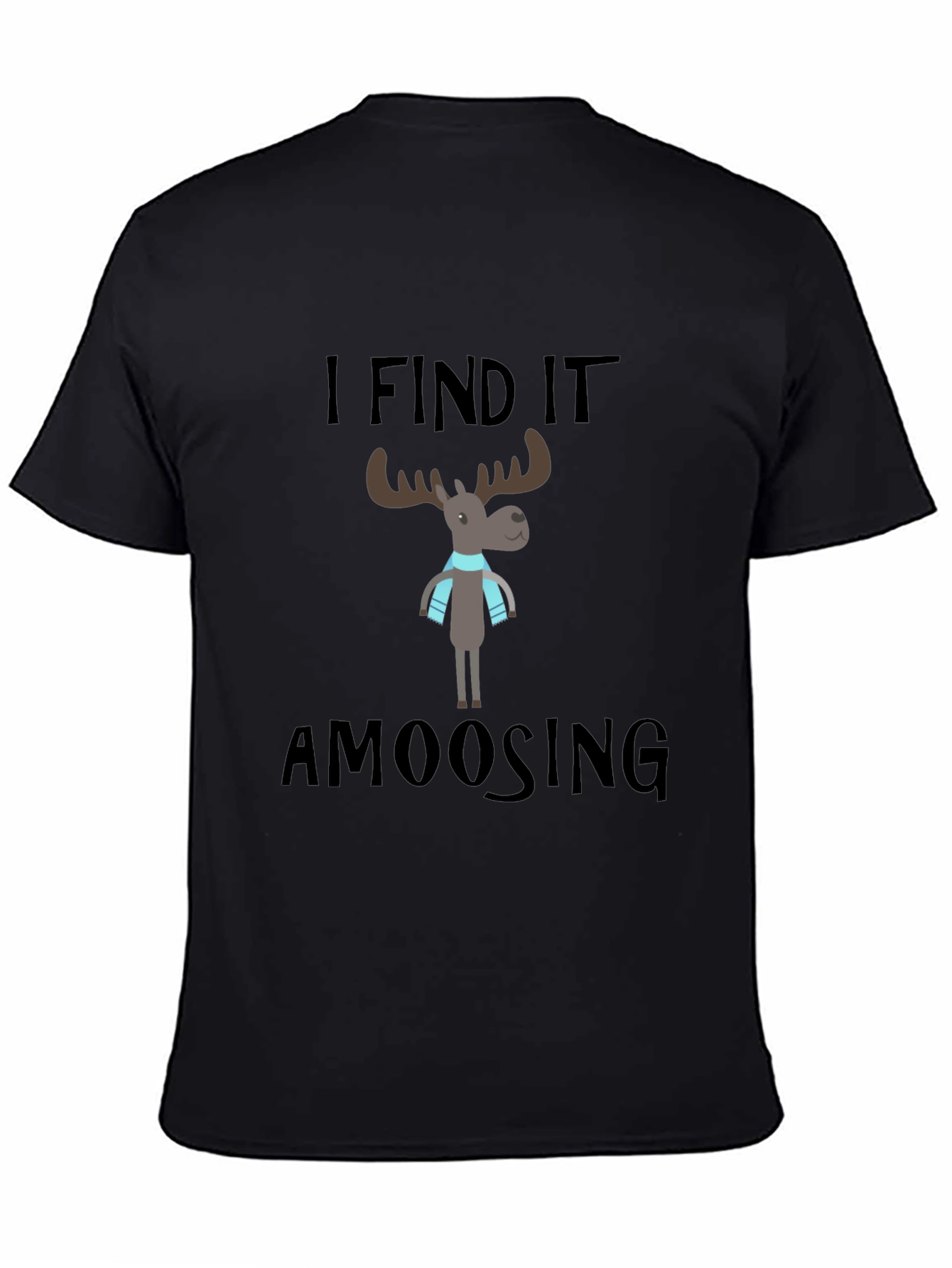 Amoosing Graphic Tee - Funny Moose Design