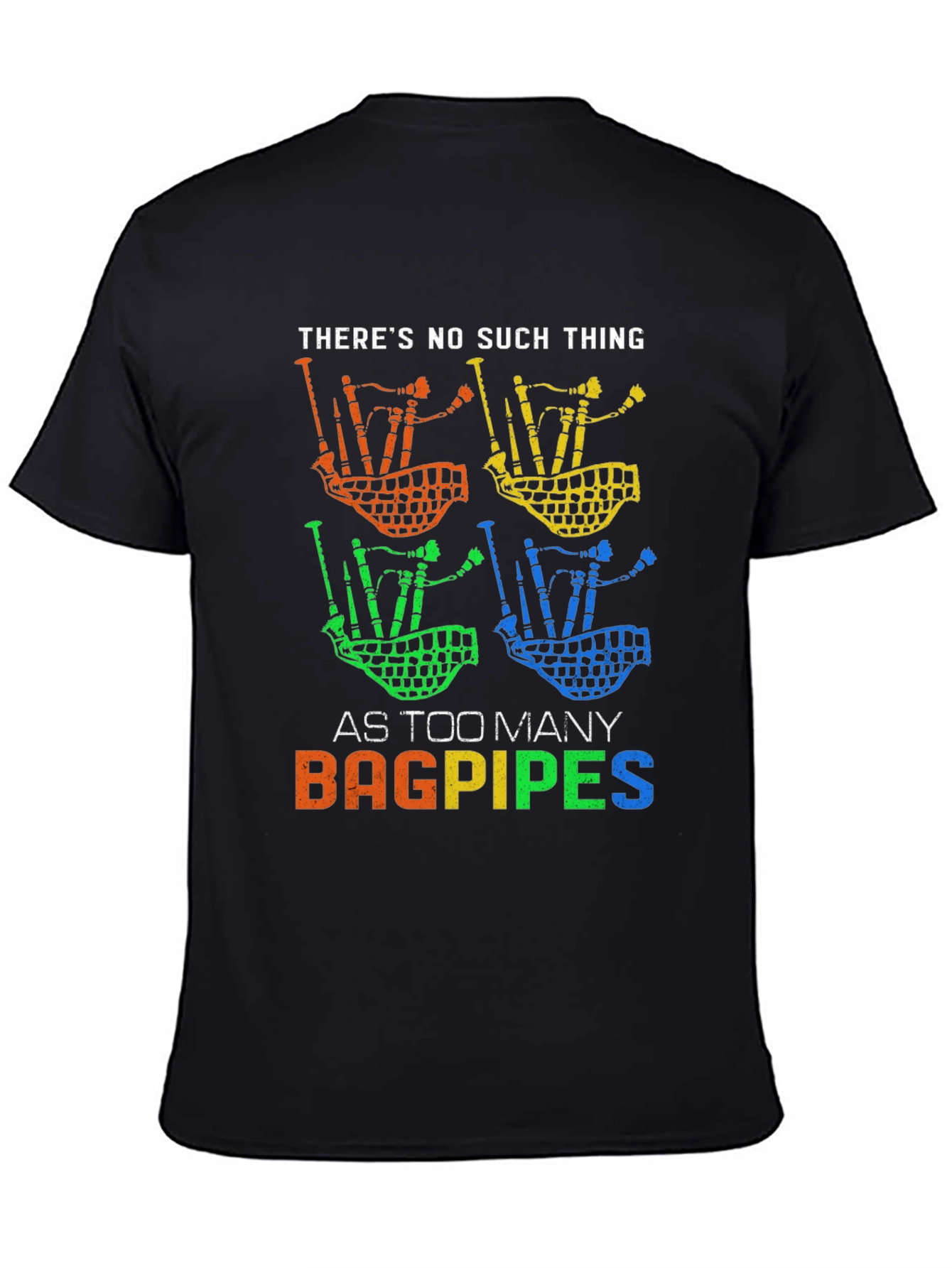 Bagpipes Graphic Tee - Too Many Bagpipes