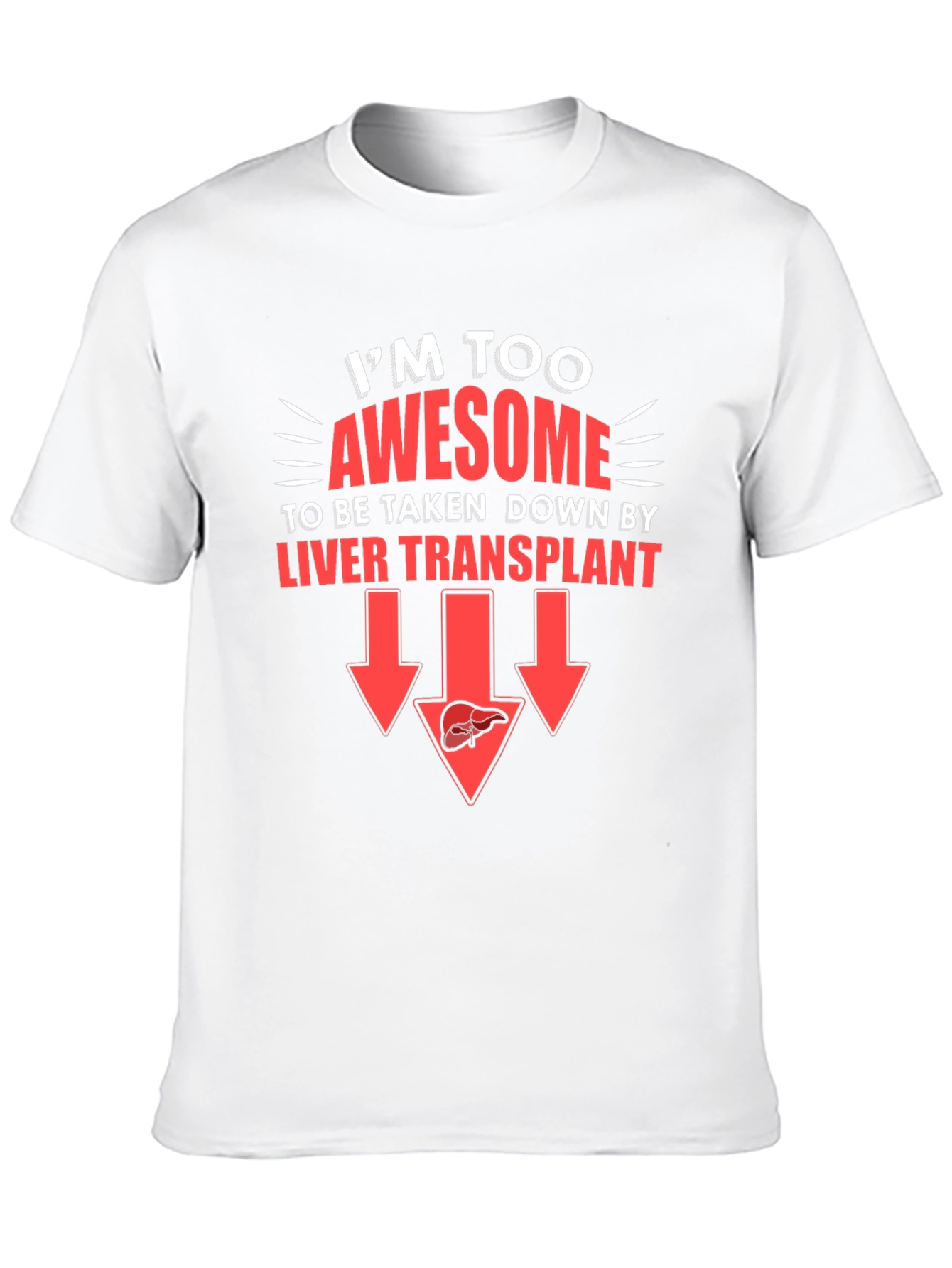 Awesome Liver Transplant T-Shirt