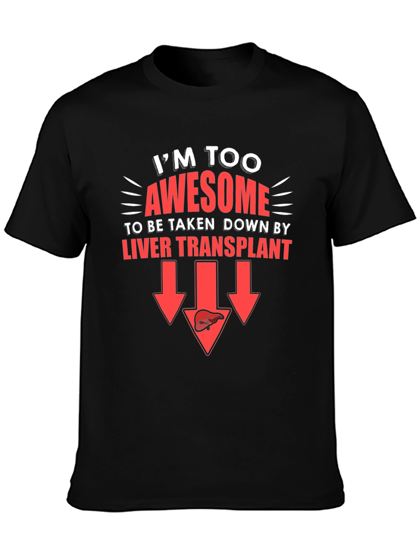 Awesome Liver Transplant T-Shirt