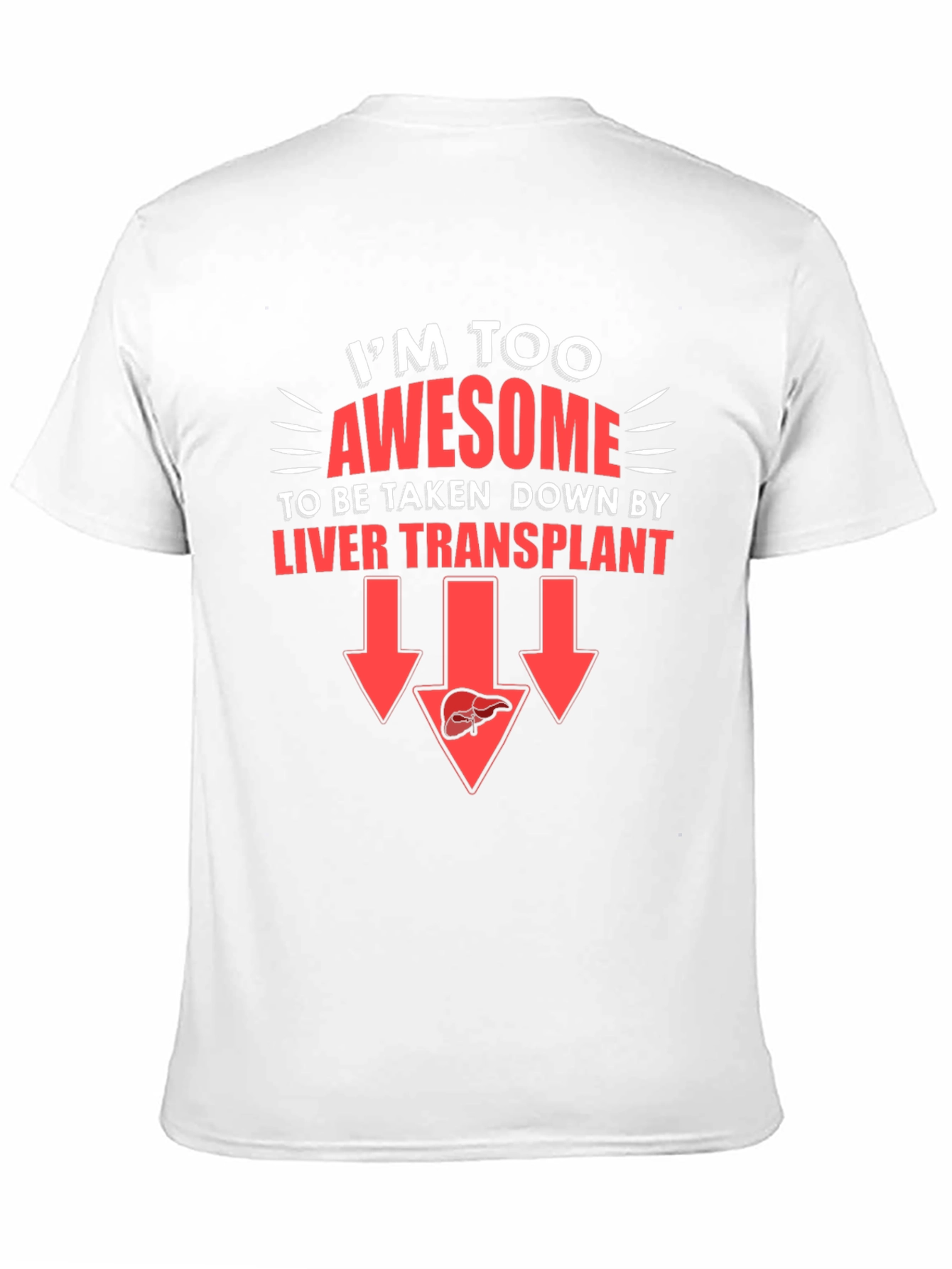 Awesome Liver Transplant T-Shirt