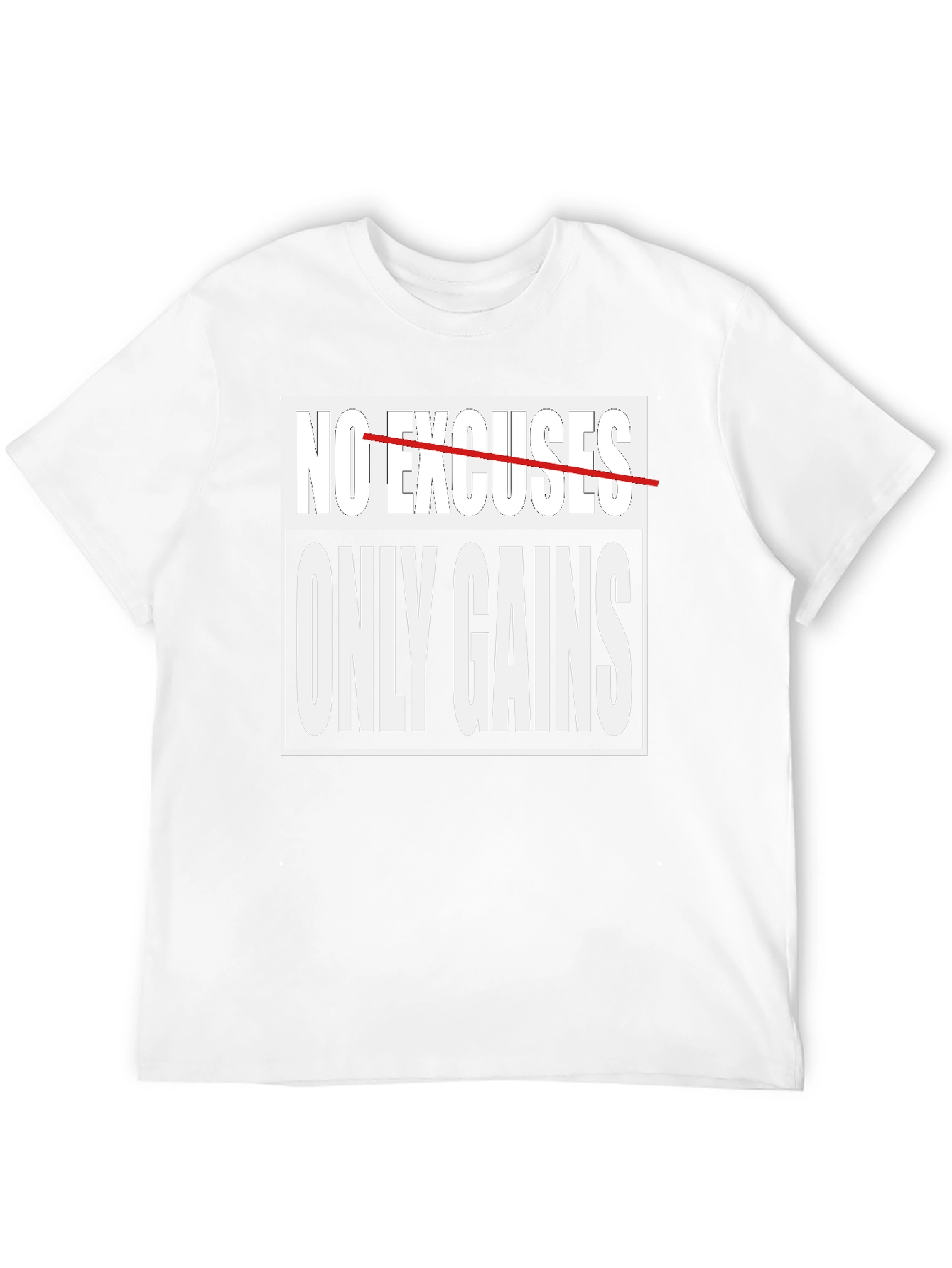 No Excuses Only Gains Graphic T-Shirt
