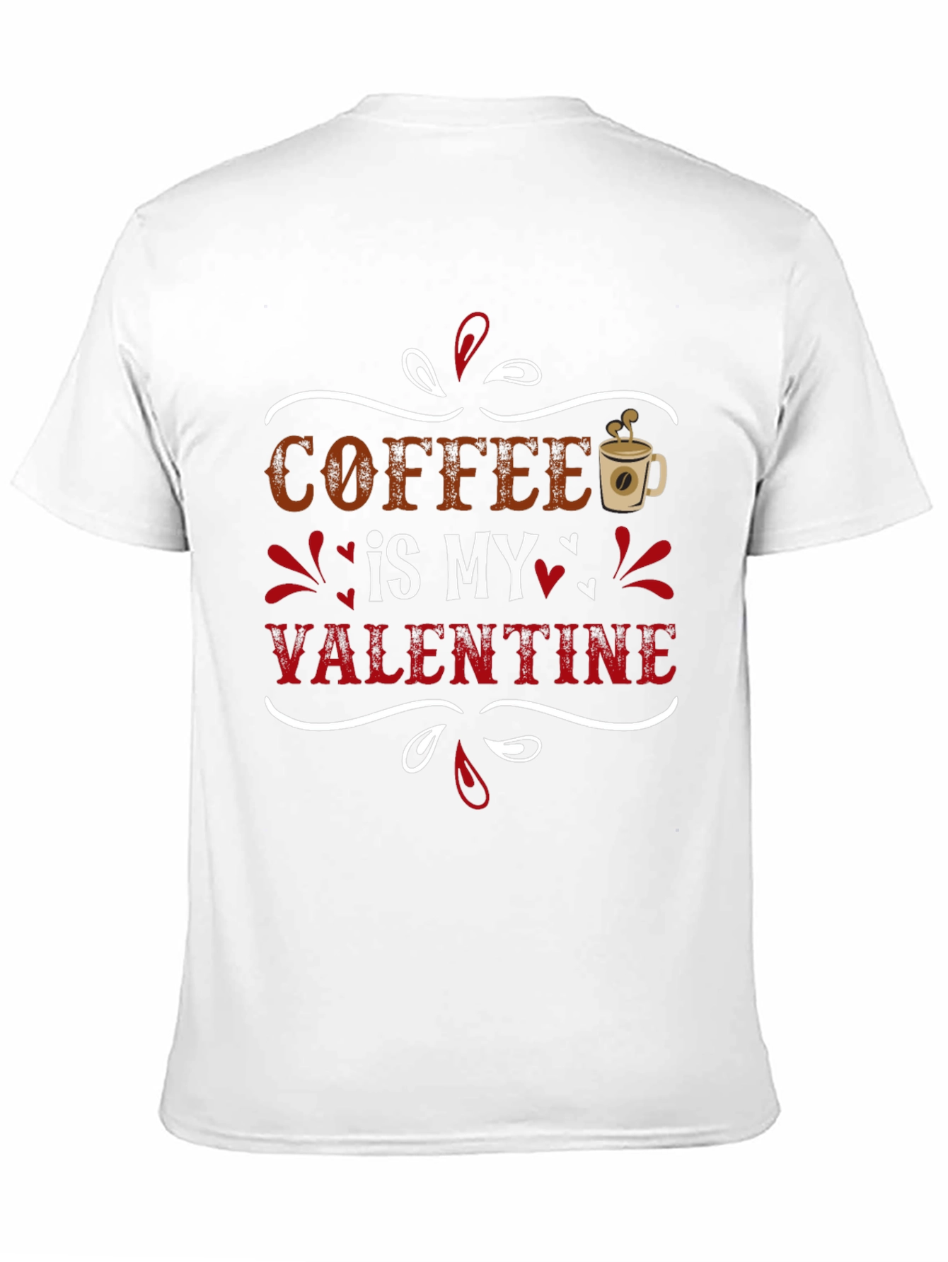 Coffee is My Valentine Graphic T-Shirt