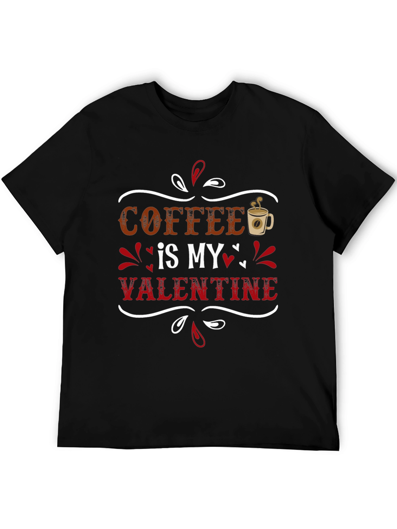 Coffee is My Valentine Graphic T-Shirt