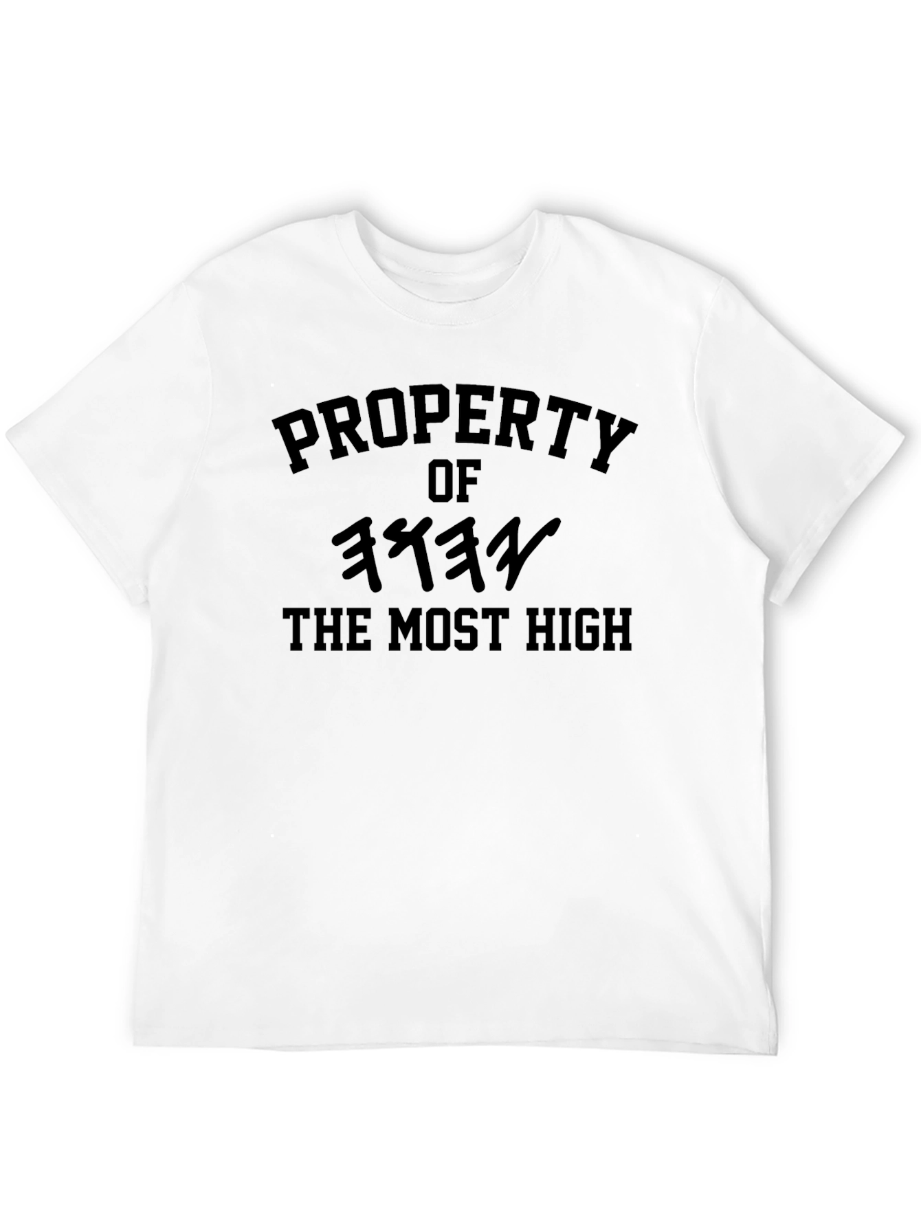 Property of The Most High T-Shirt - Black