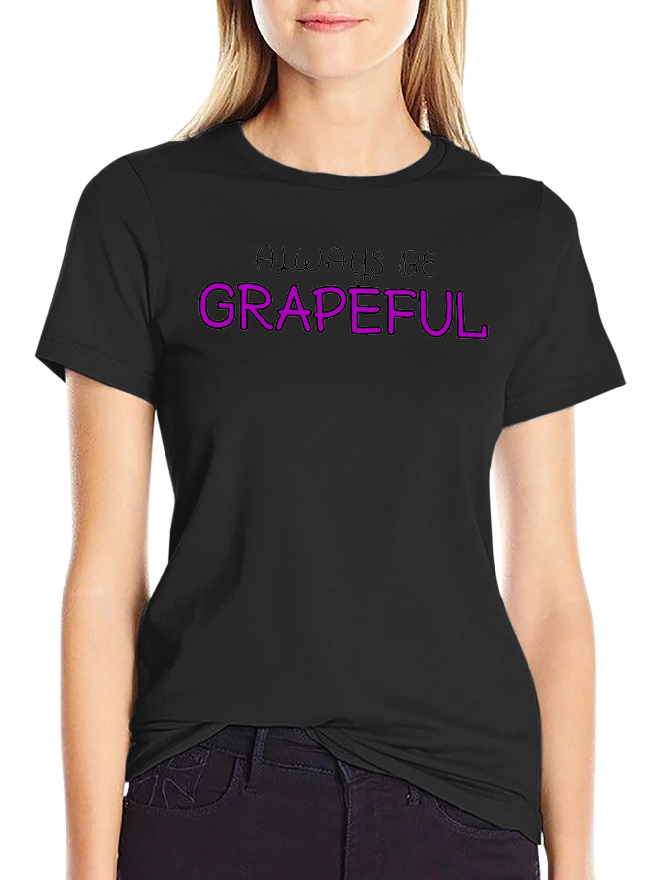Always Be Grapeful T-Shirt