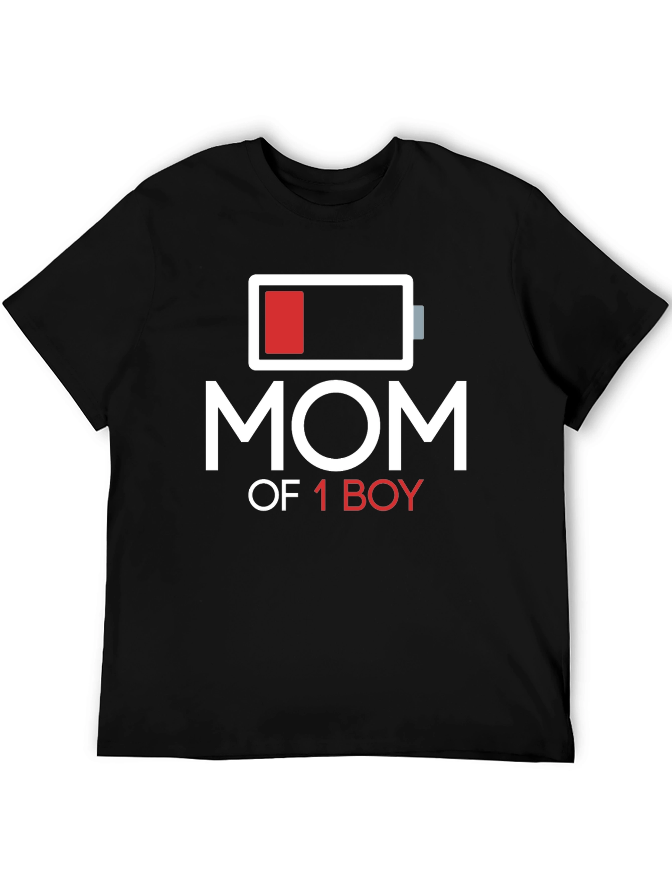 Mom of 1 Boy Low Battery Graphic T-Shirt