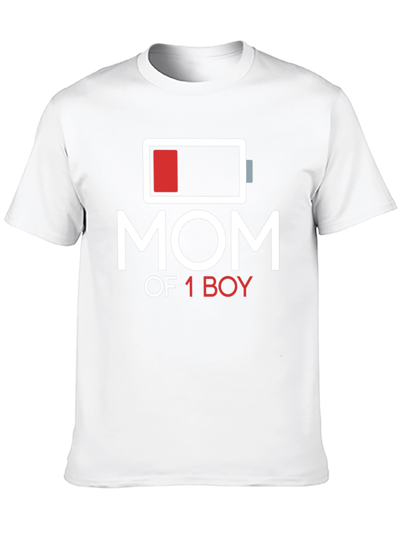 Mom of 1 Boy Low Battery Graphic T-Shirt