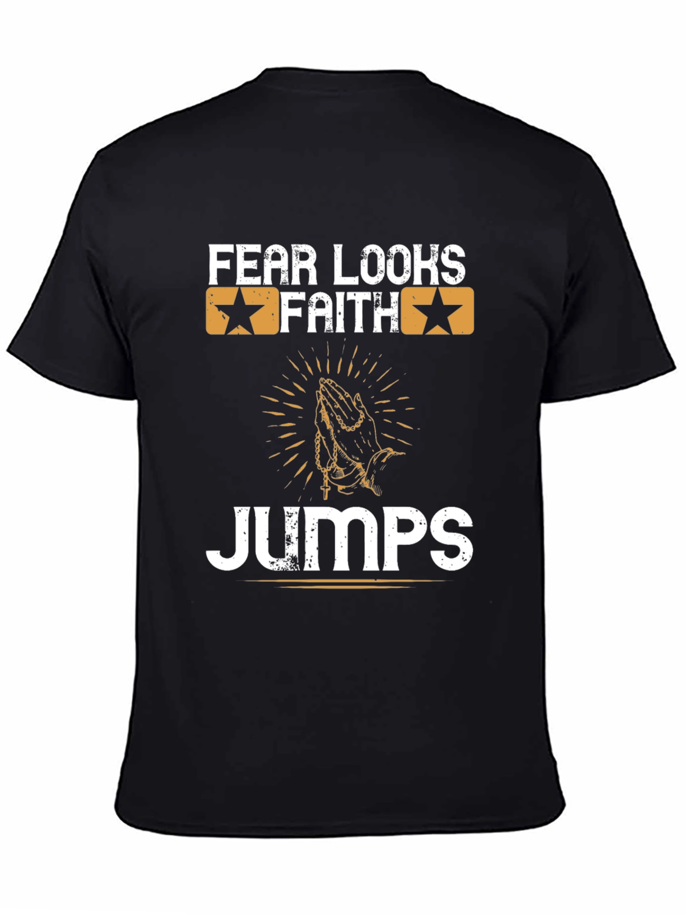 Fear Looks Faith Jumps Graphic Tee