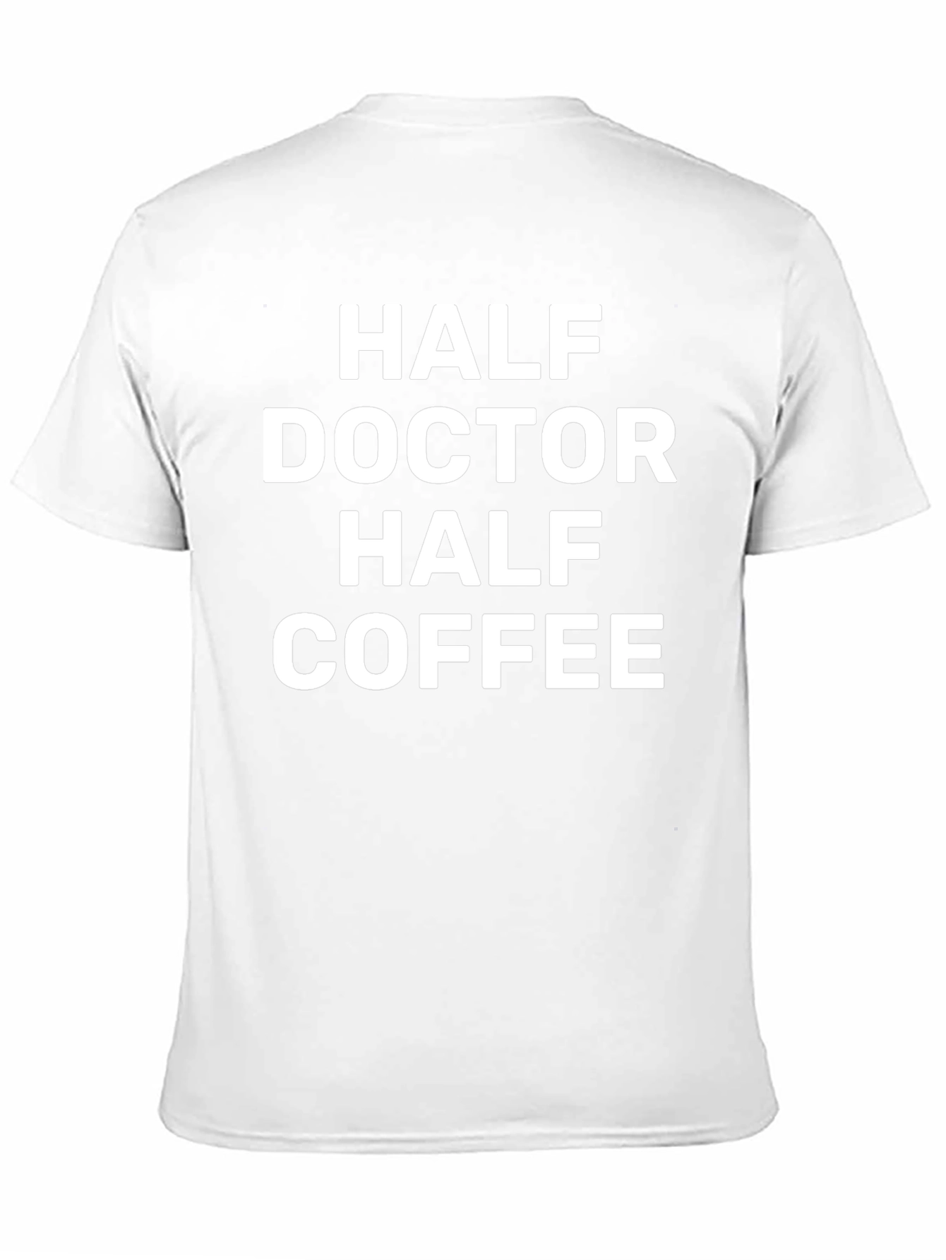 Half Doctor Half Coffee Graphic Tee