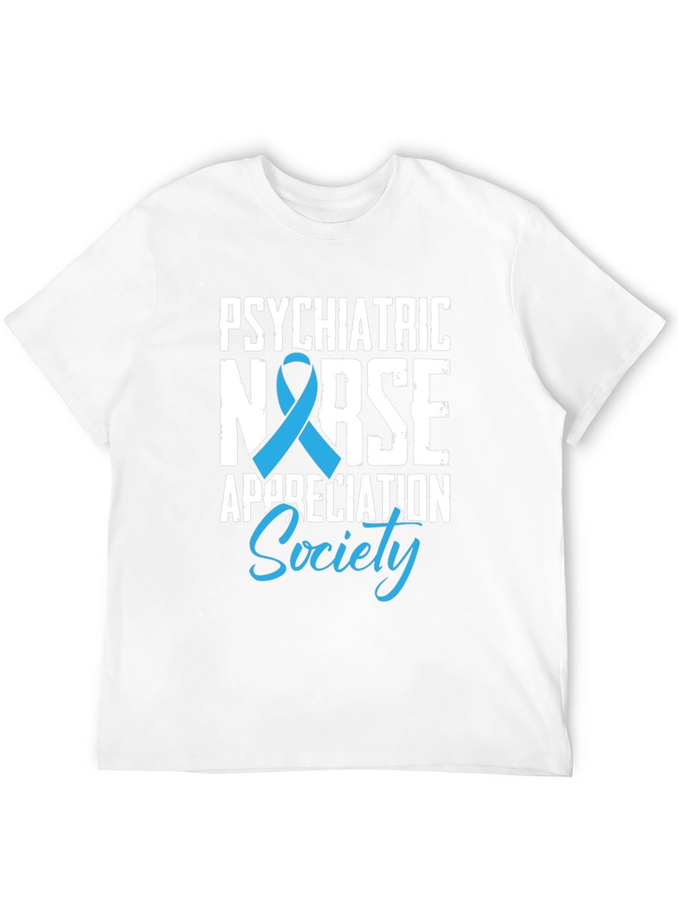 Psychiatric Nurse Appreciation Society T-Shirt