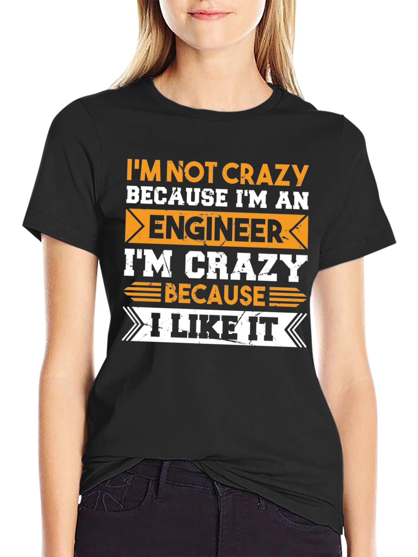 Engineer Crazy Humor Graphic T-Shirt