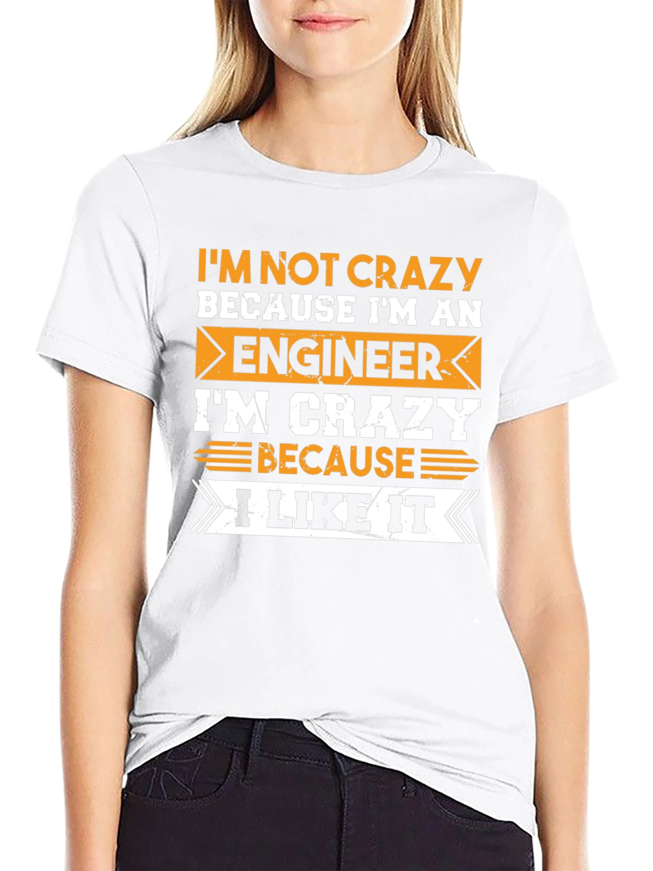 Engineer Crazy Humor Graphic T-Shirt
