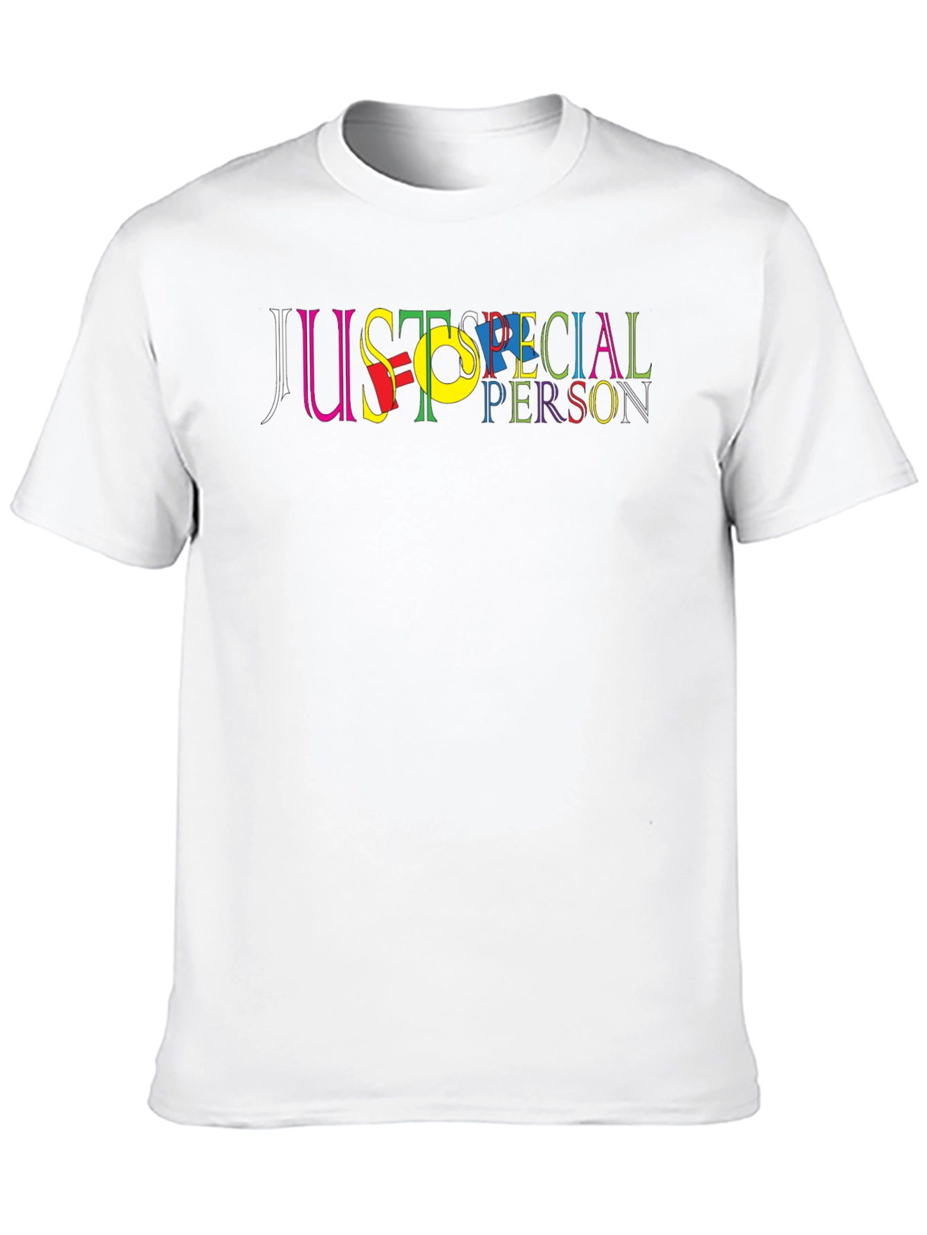 Just A Special Person Graphic Tee