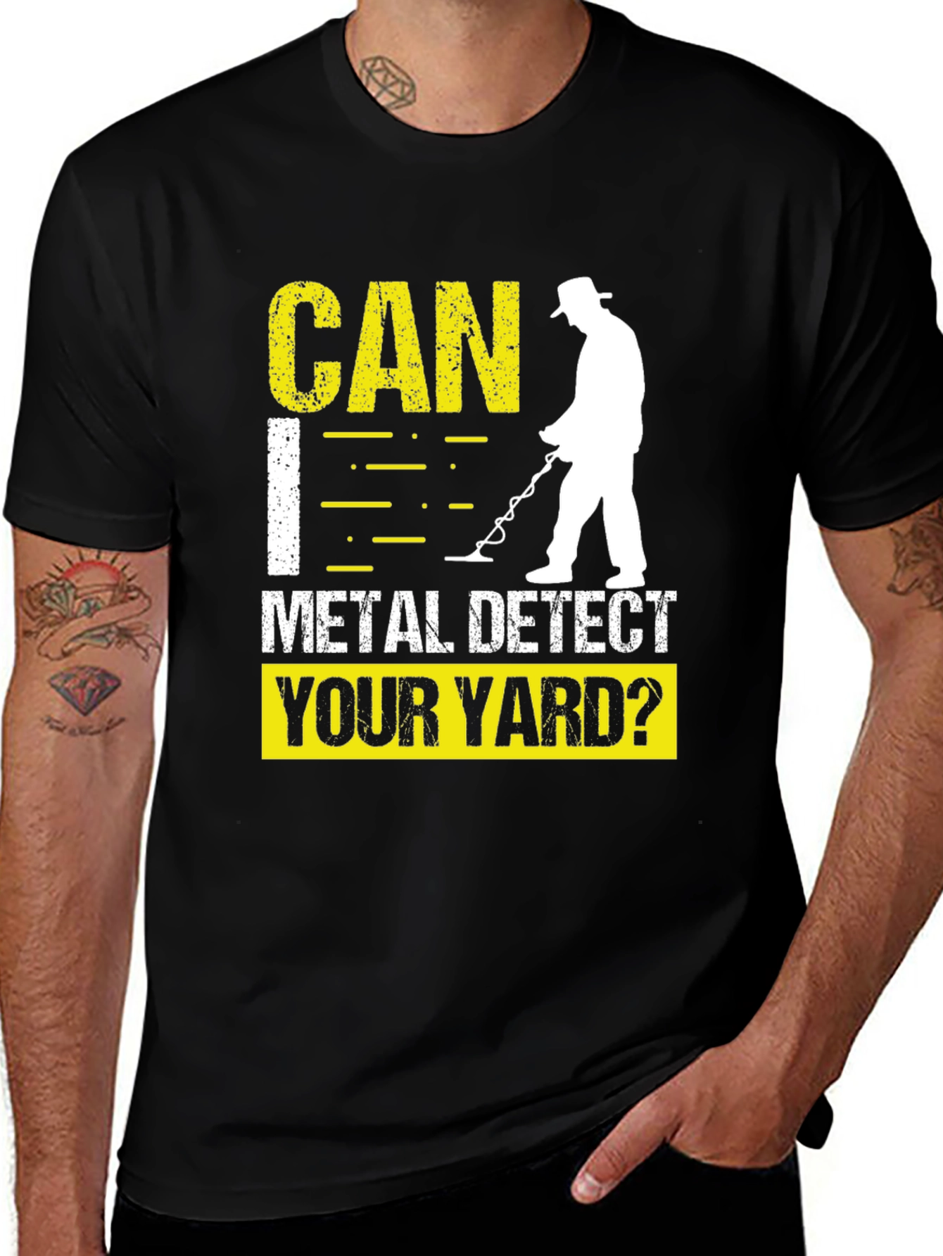 Metal Detecting T-Shirt - Can I Detect Your Yard?