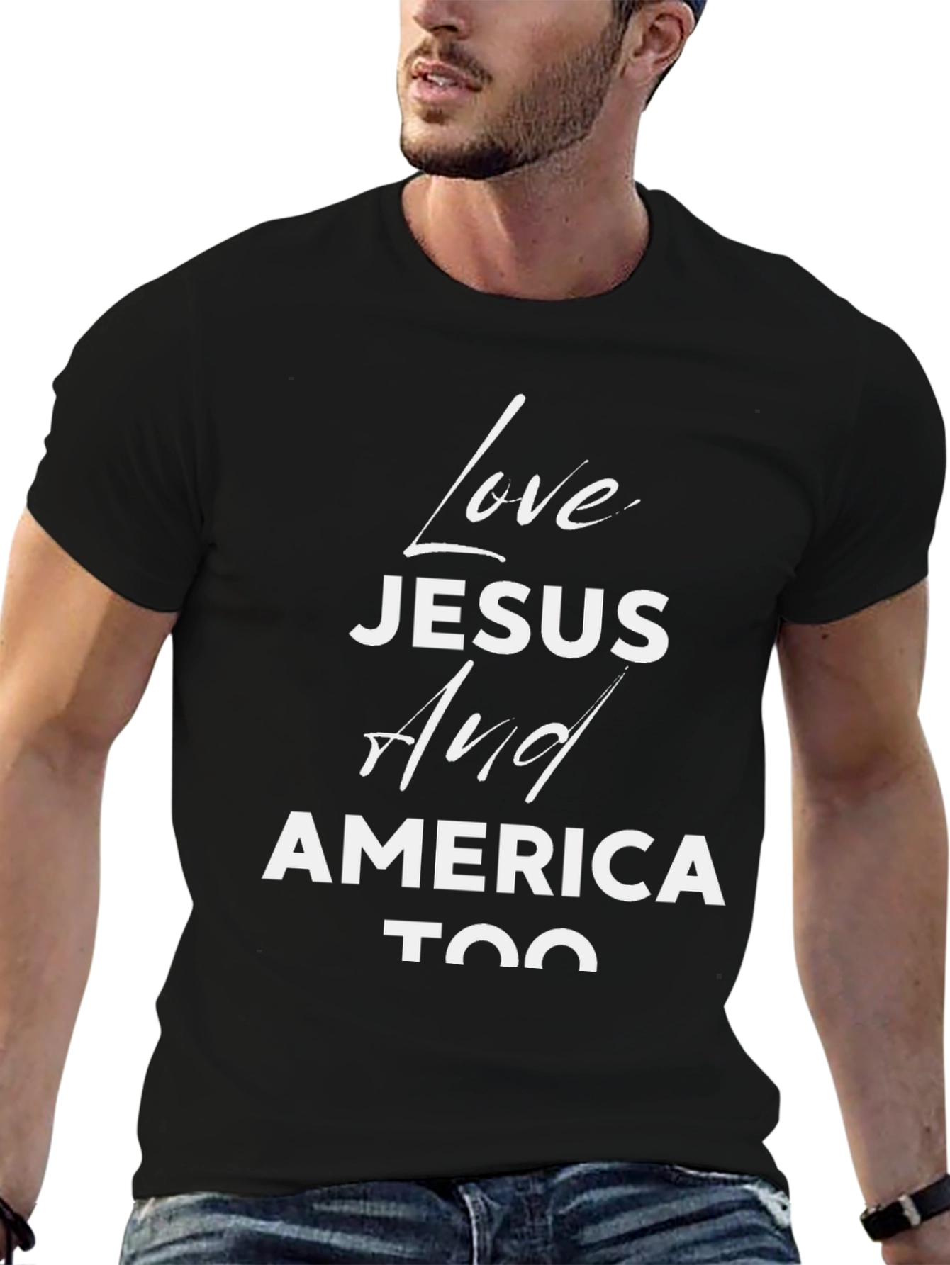 Love Jesus and America Too Black T-Shirt