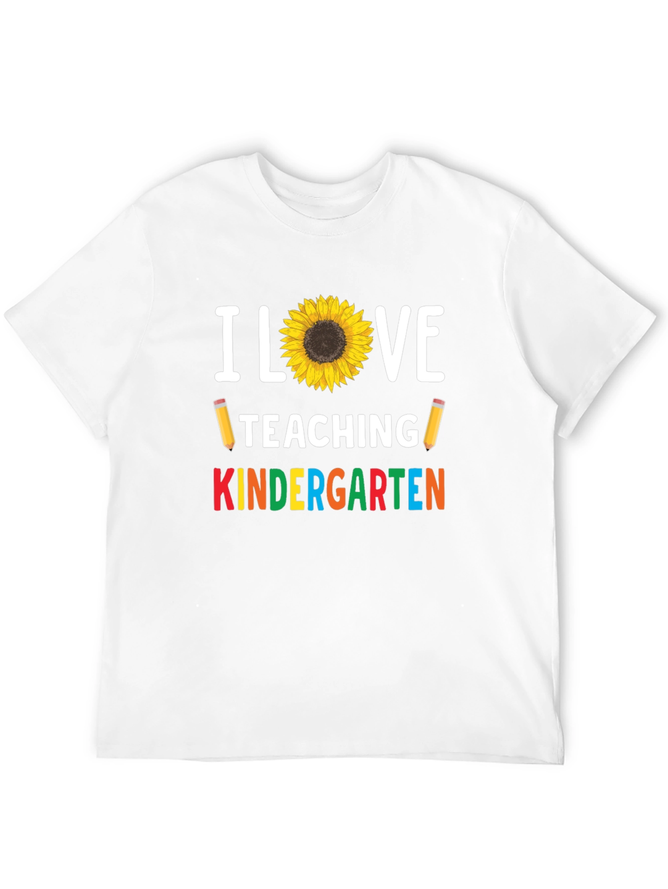 I Love Teaching Kindergarten Sunflower T-Shirt