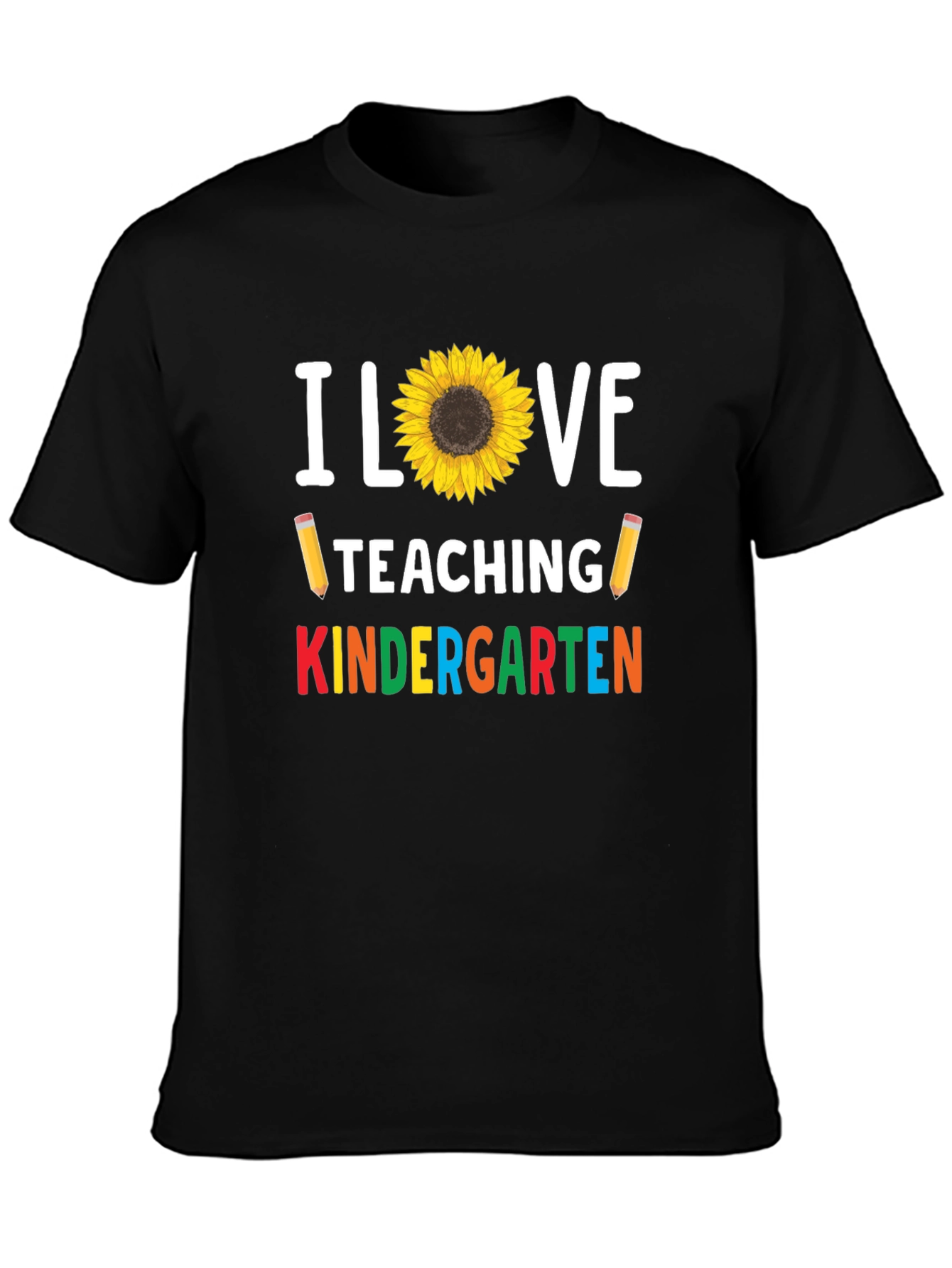 I Love Teaching Kindergarten Sunflower T-Shirt