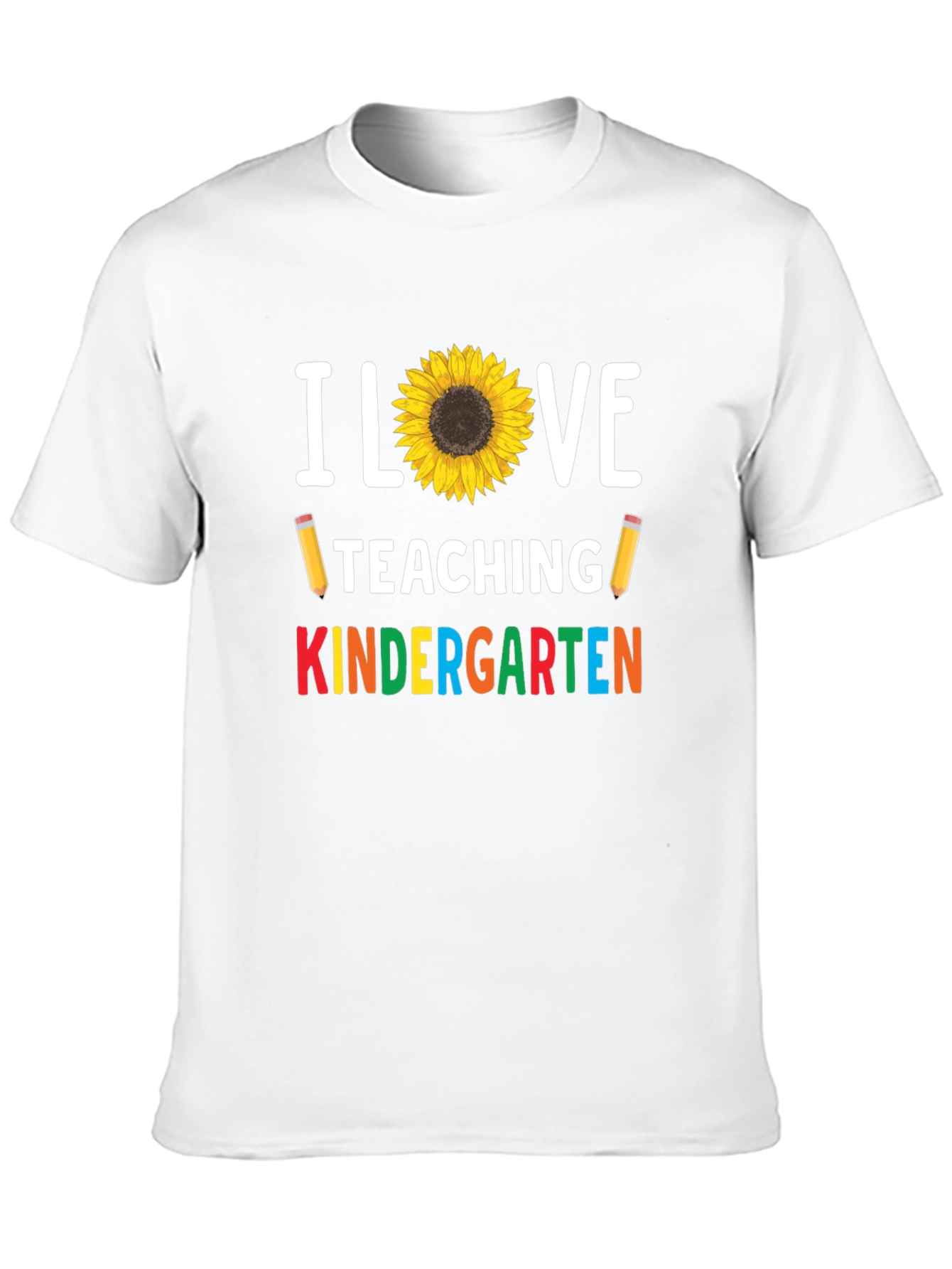 I Love Teaching Kindergarten Sunflower T-Shirt