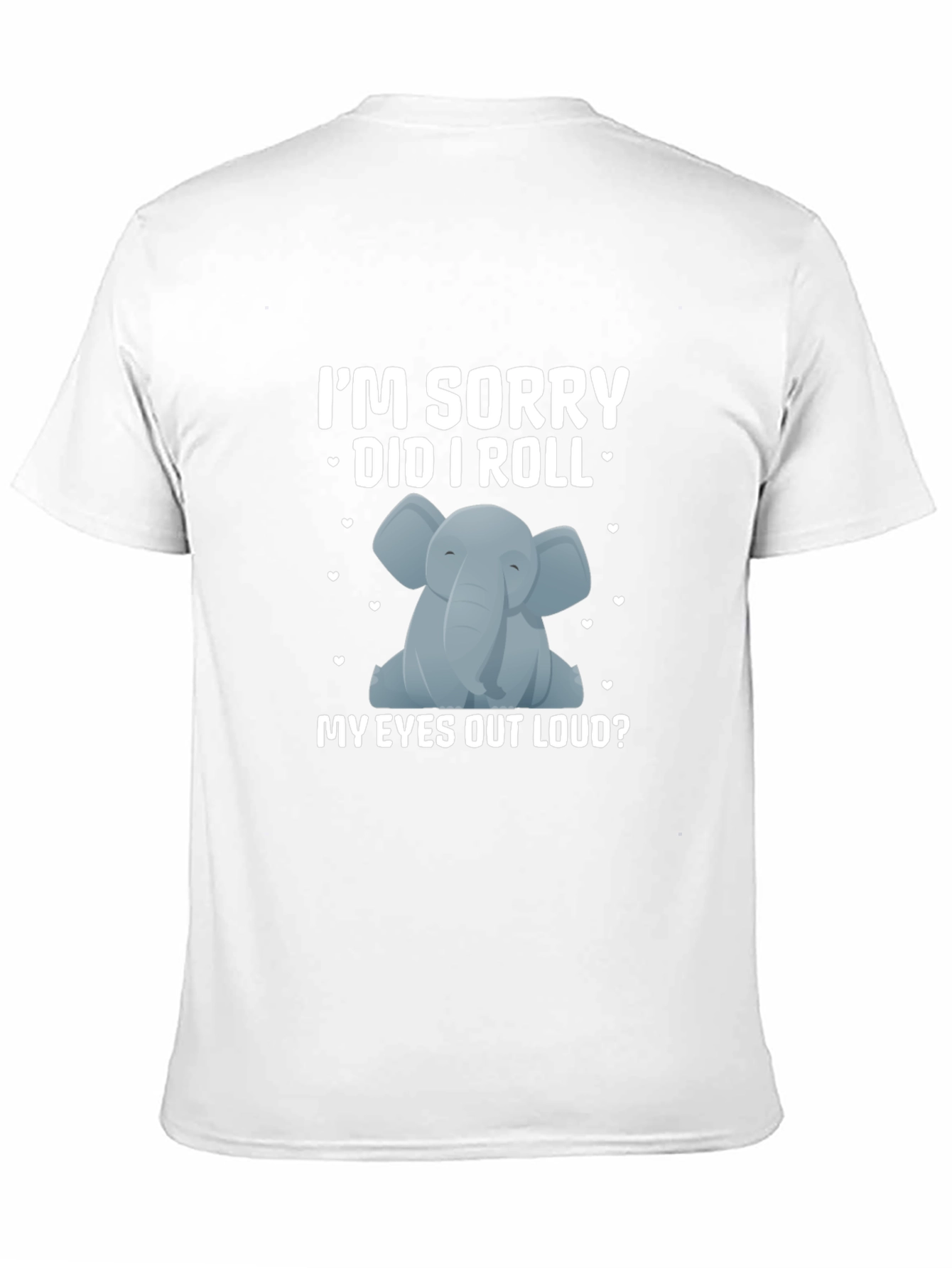 Funny Elephant Graphic Tee - Sarcastic Humor Shirt