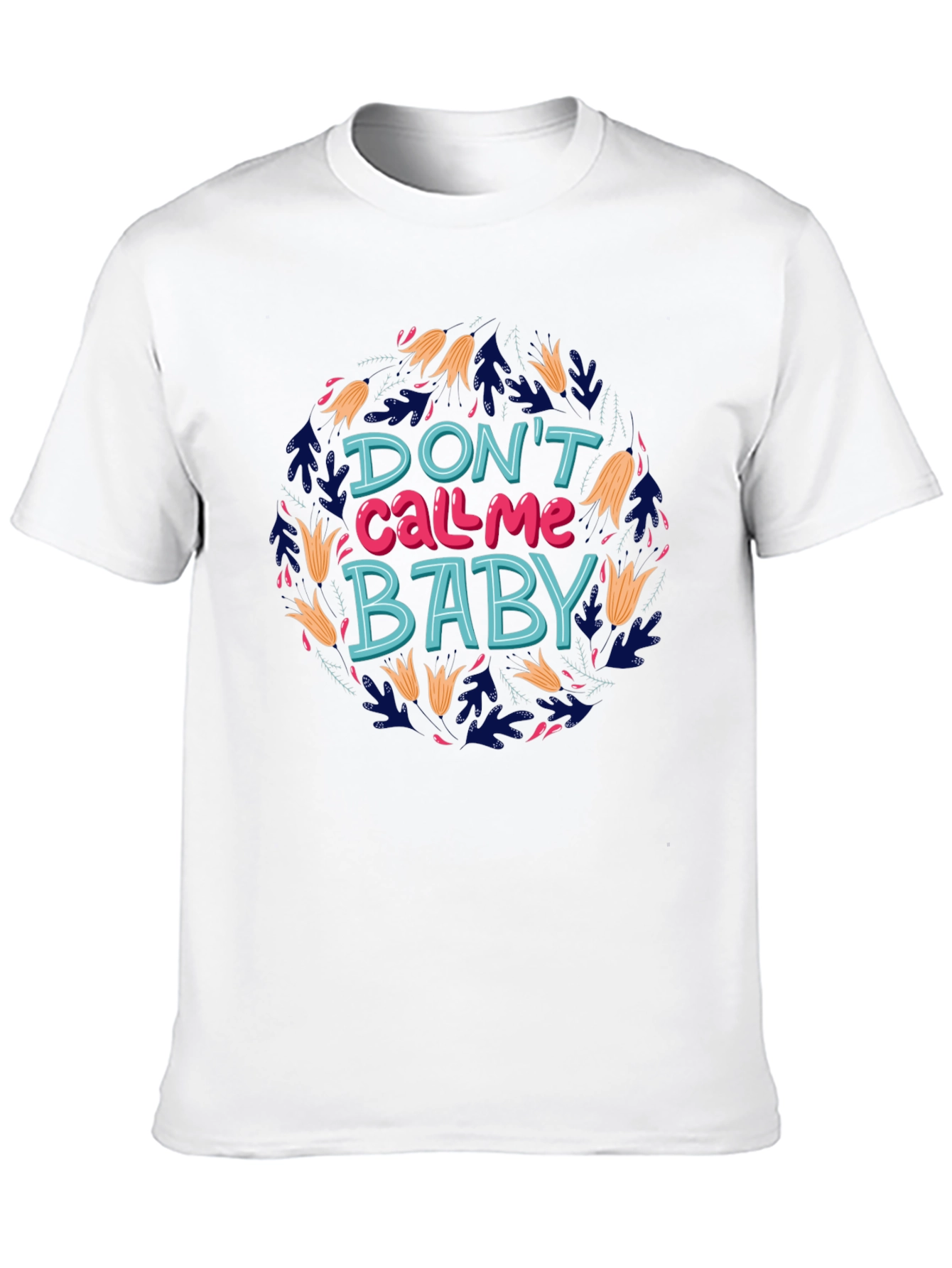 Dont Call Me Baby Graphic Tee