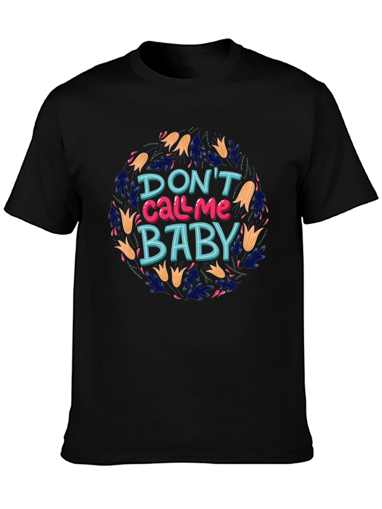 Dont Call Me Baby Graphic Tee