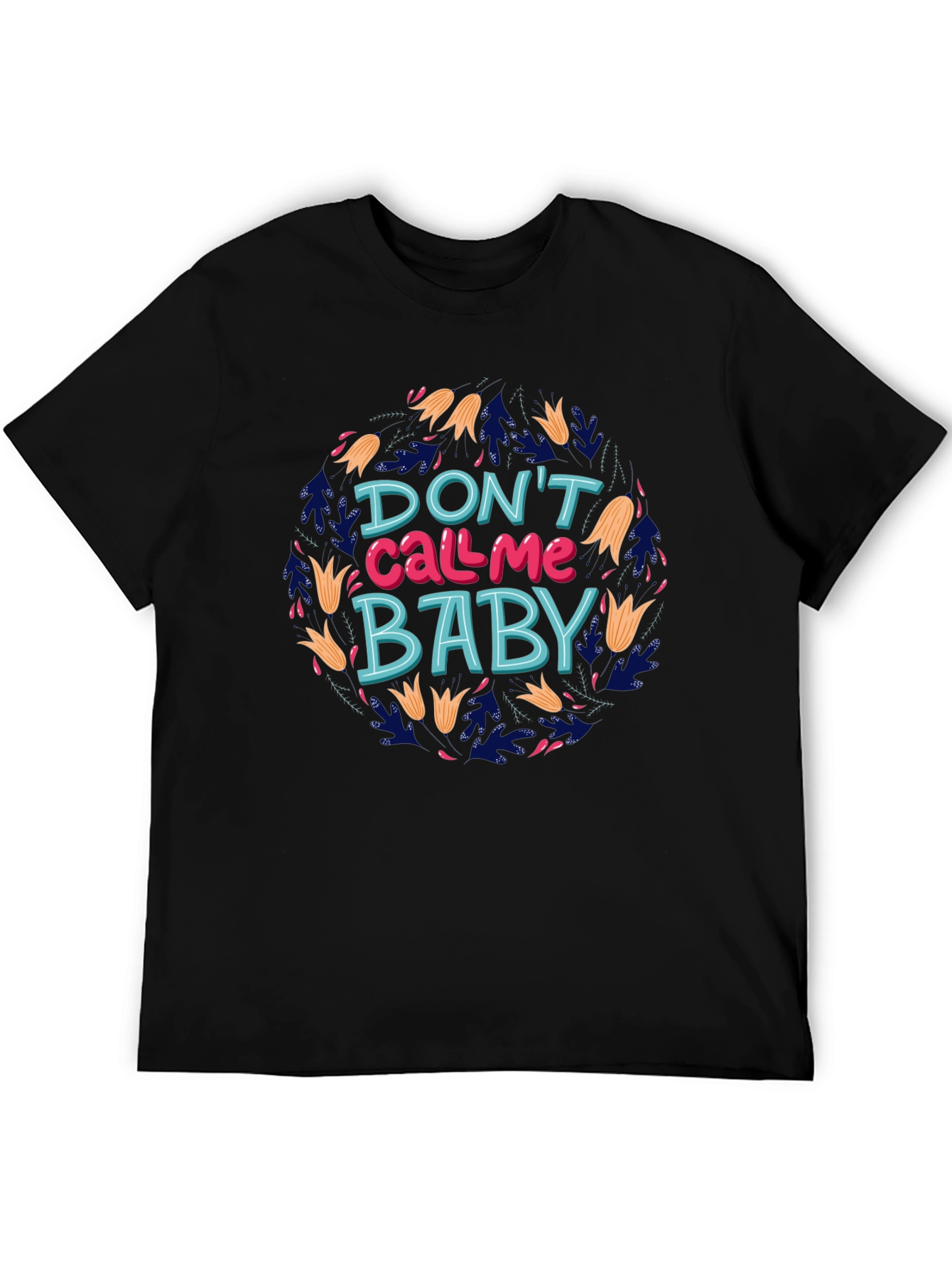 Dont Call Me Baby Graphic Tee