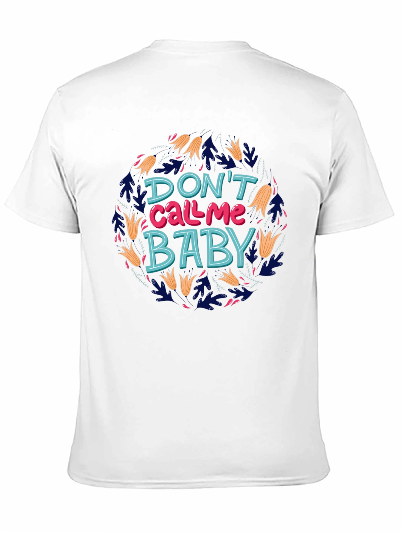 Dont Call Me Baby Graphic Tee