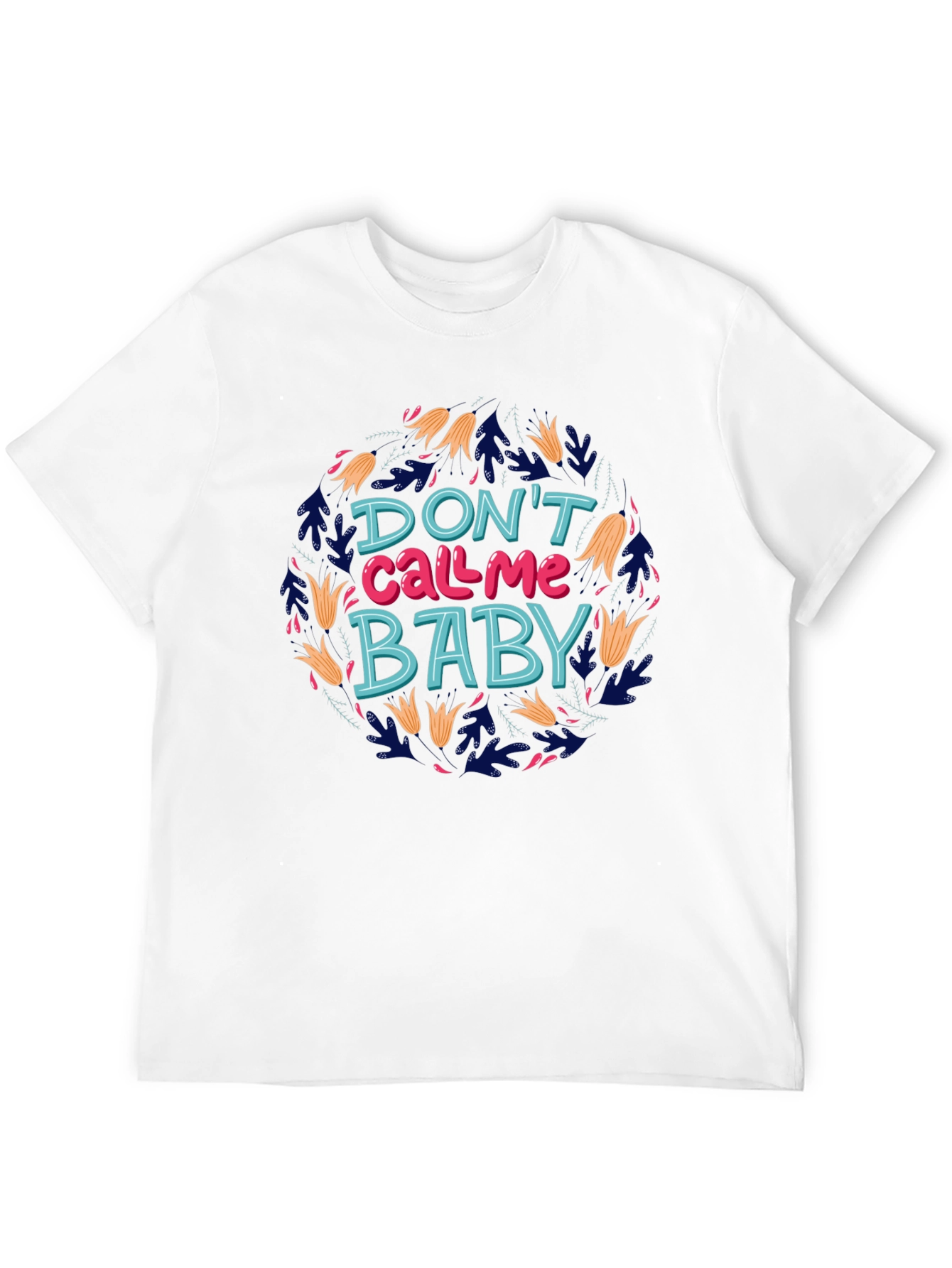 Dont Call Me Baby Graphic Tee