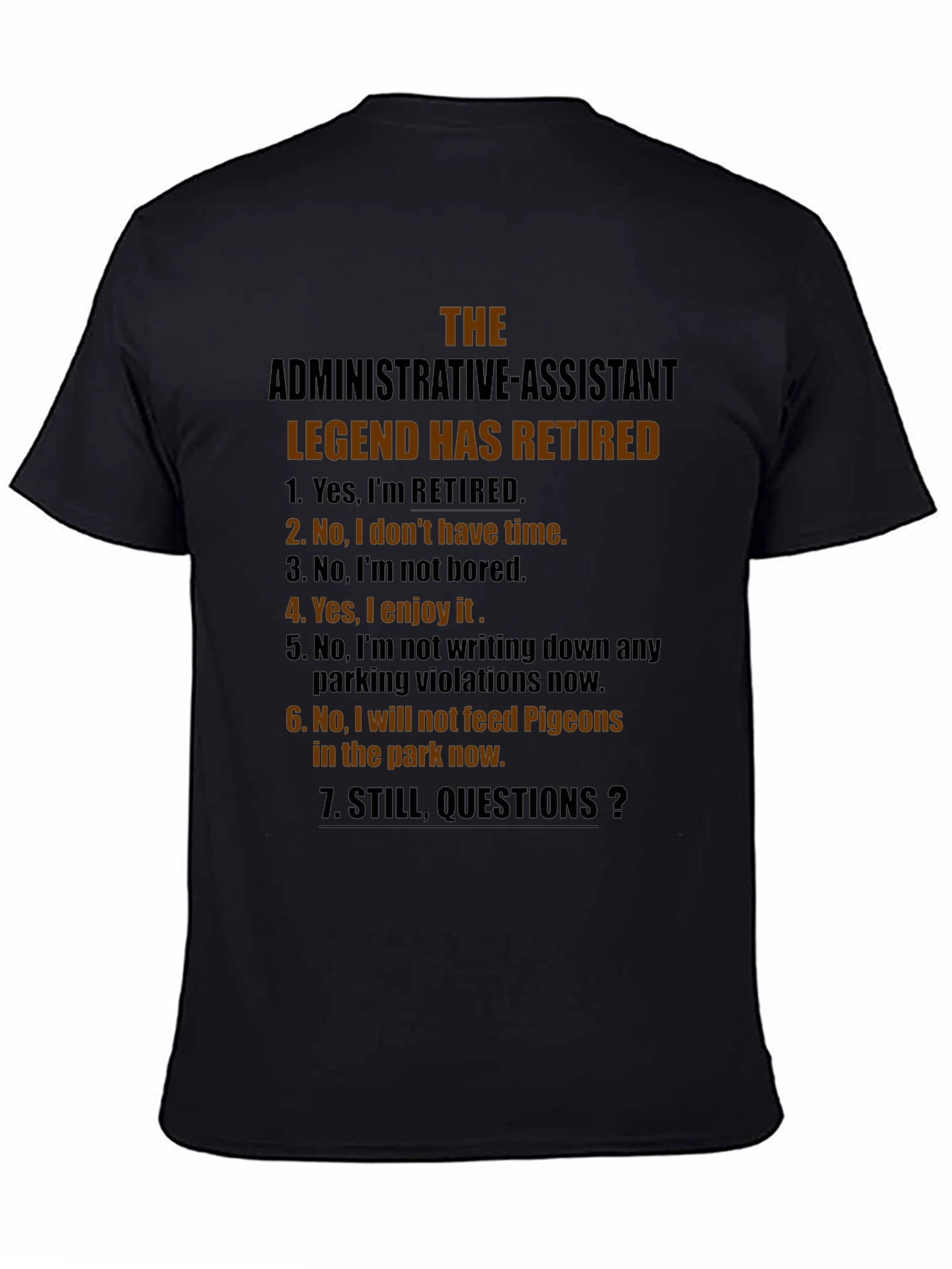 Retired Admin Assistant Legend T-Shirt