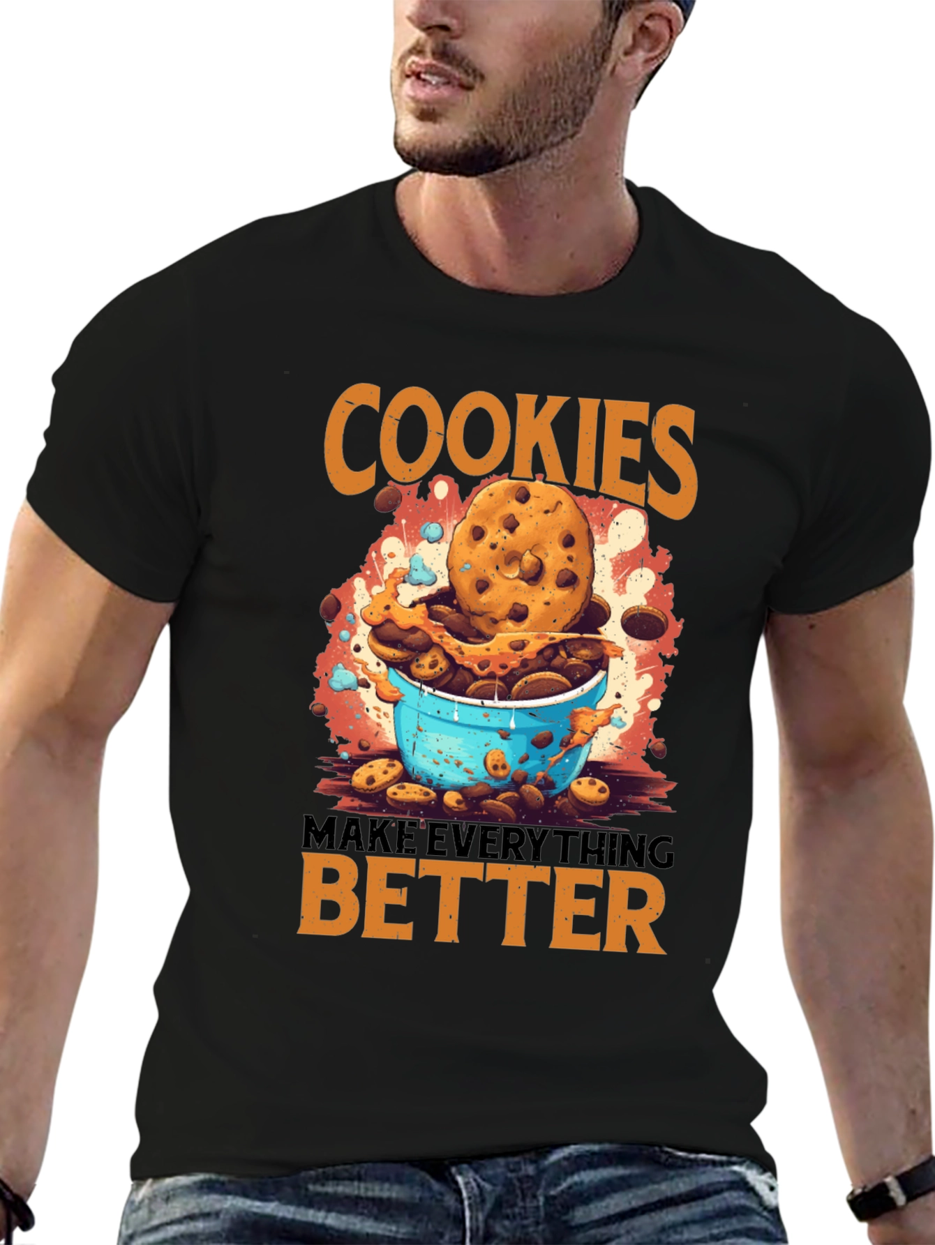 Cookies Make Everything Better T-Shirt