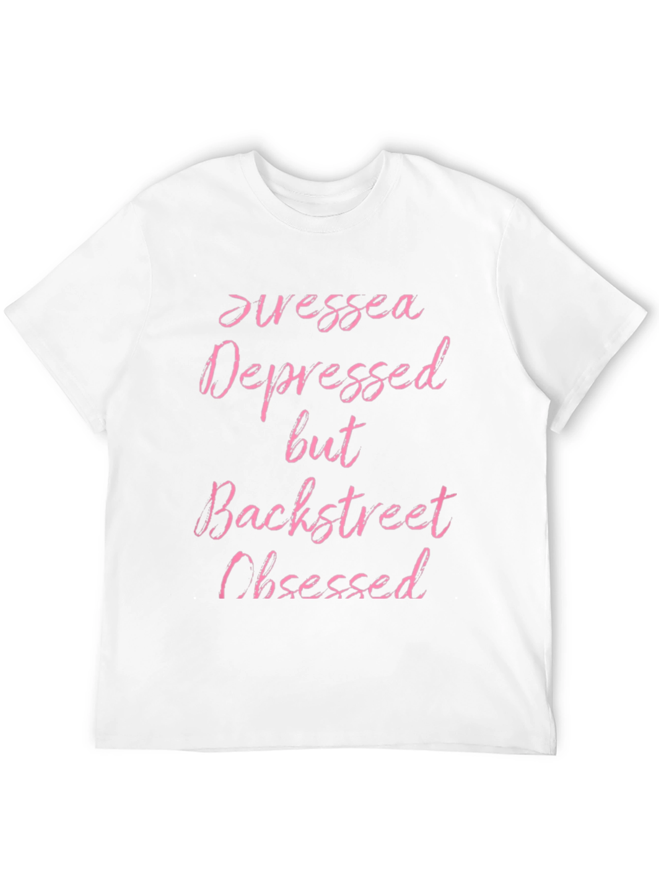 Awesomely Depressed Backstreet Obsessed T-Shirt