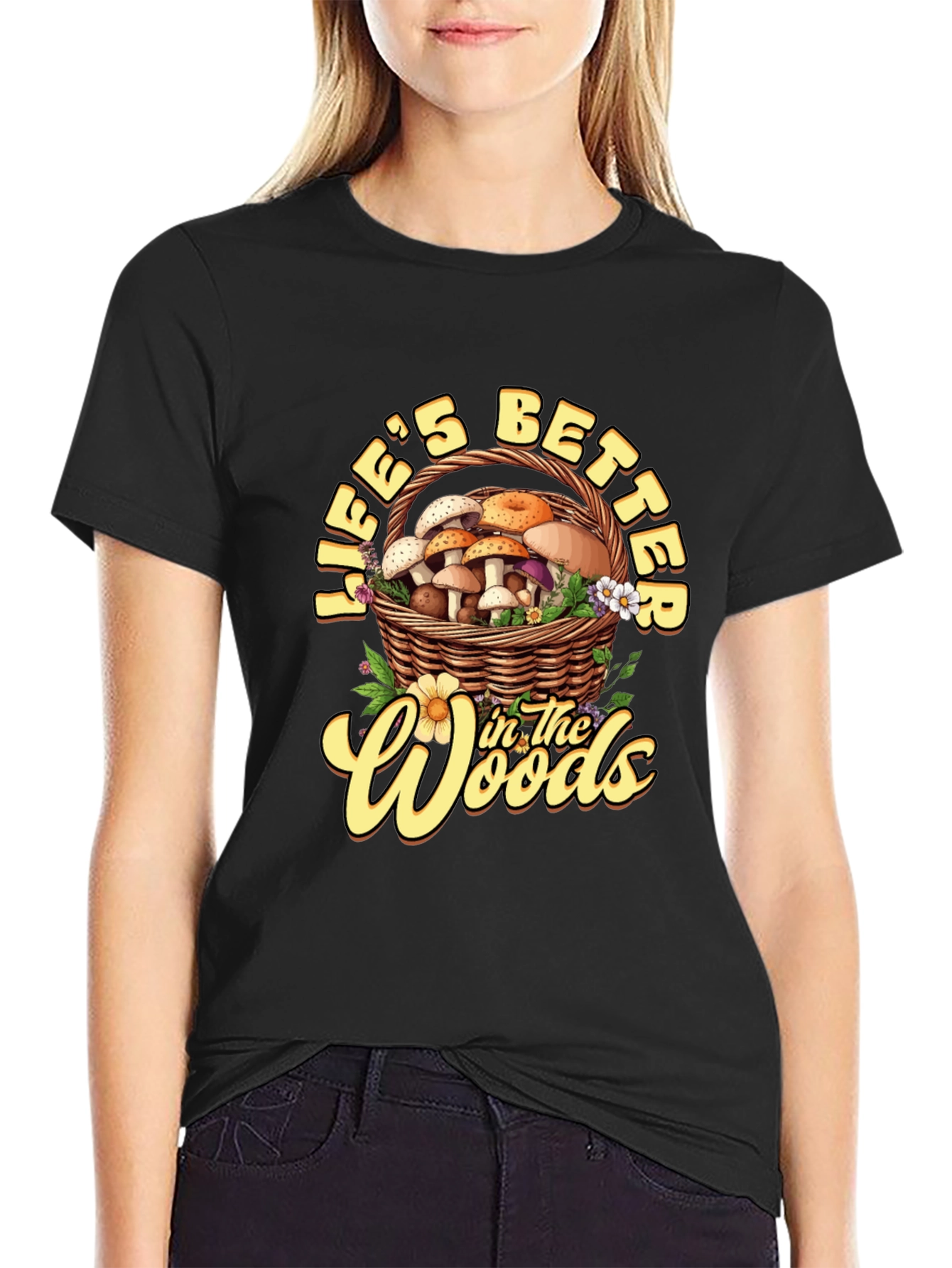 Lifes Better in the Woods Tee