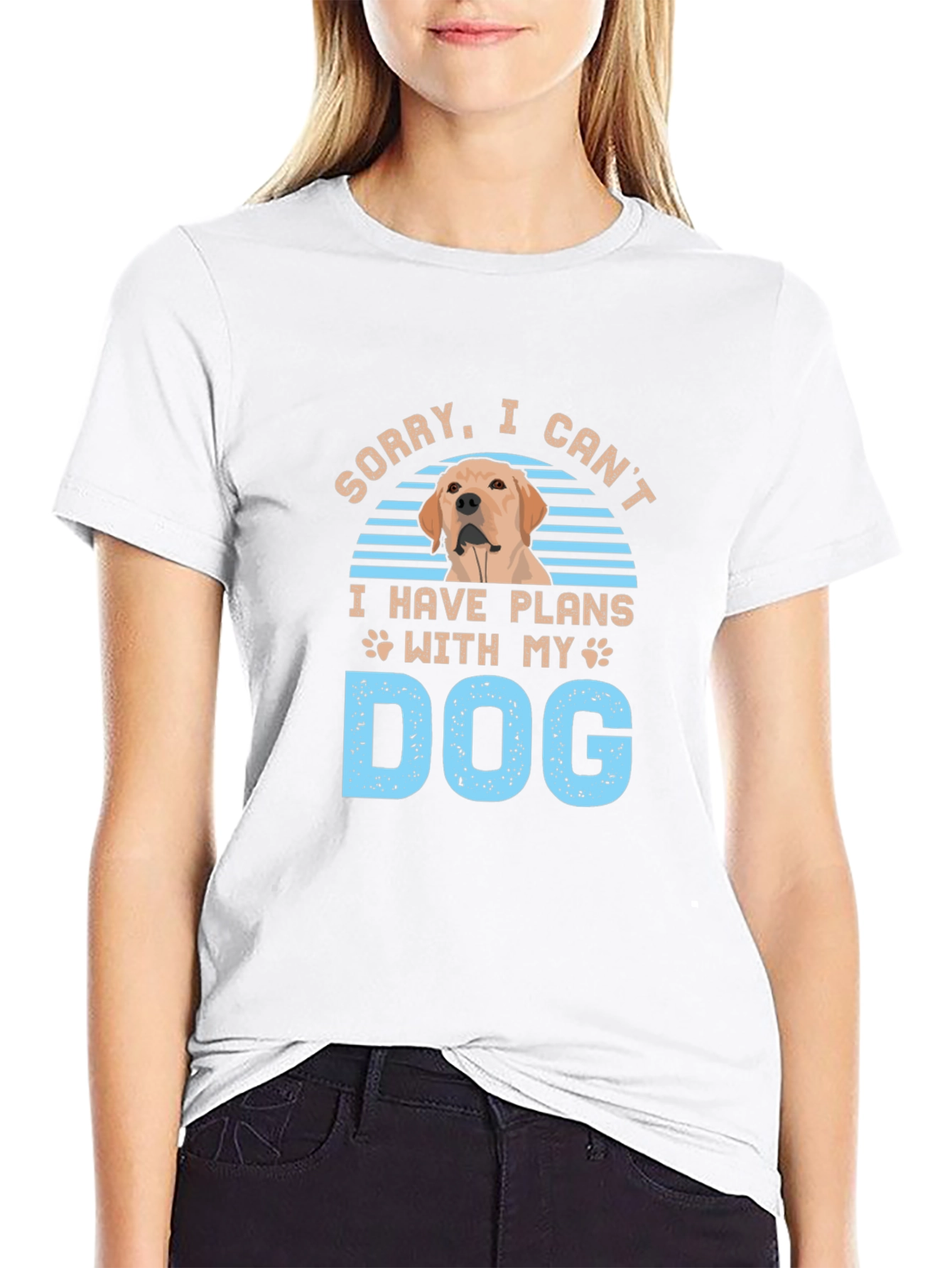 Dog Plans T-Shirt - Sorry I Cant