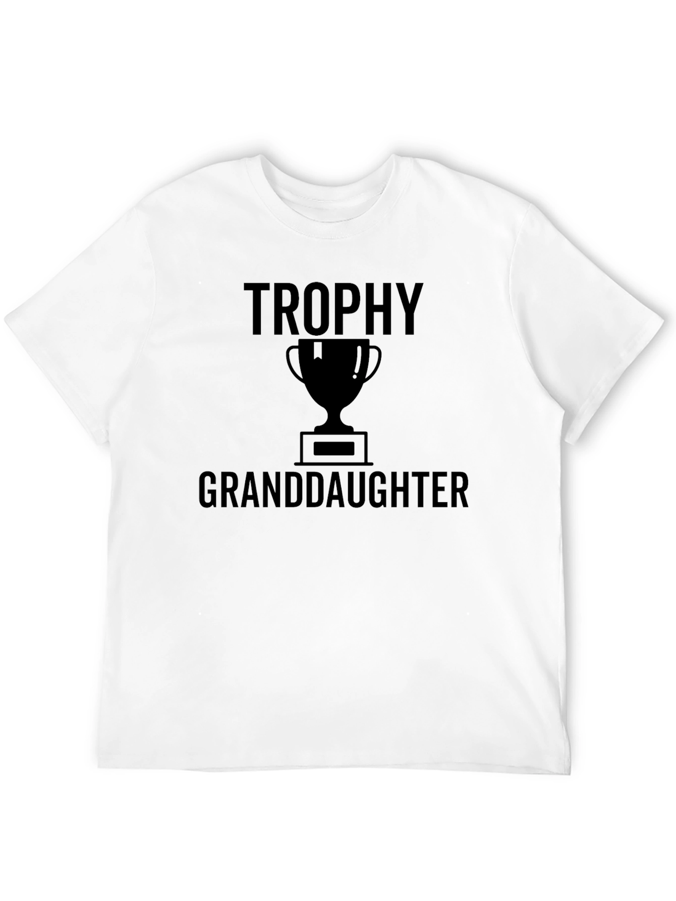 Trophy Granddaughter Novelty Graphic T-Shirt