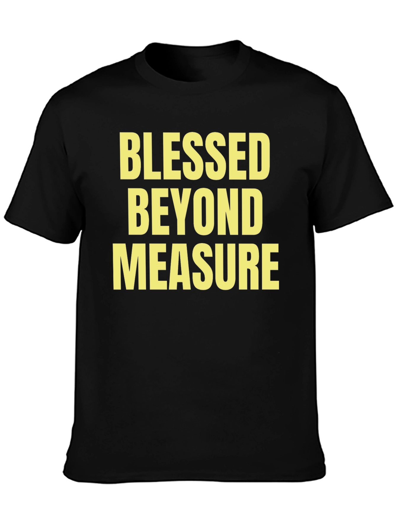 Blessed Beyond Measure Graphic T-Shirt