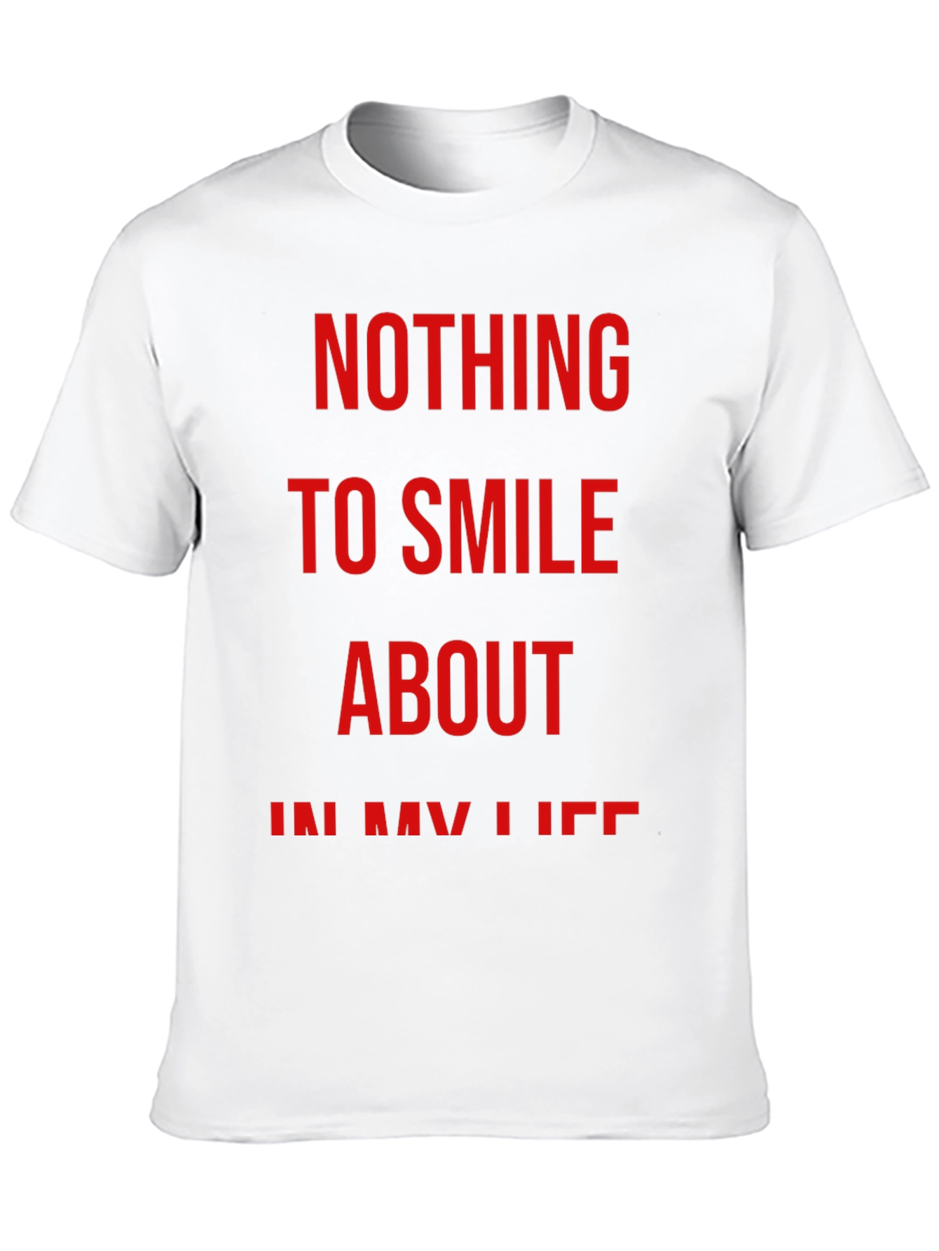 Nothing To Smile About Graphic Tee
