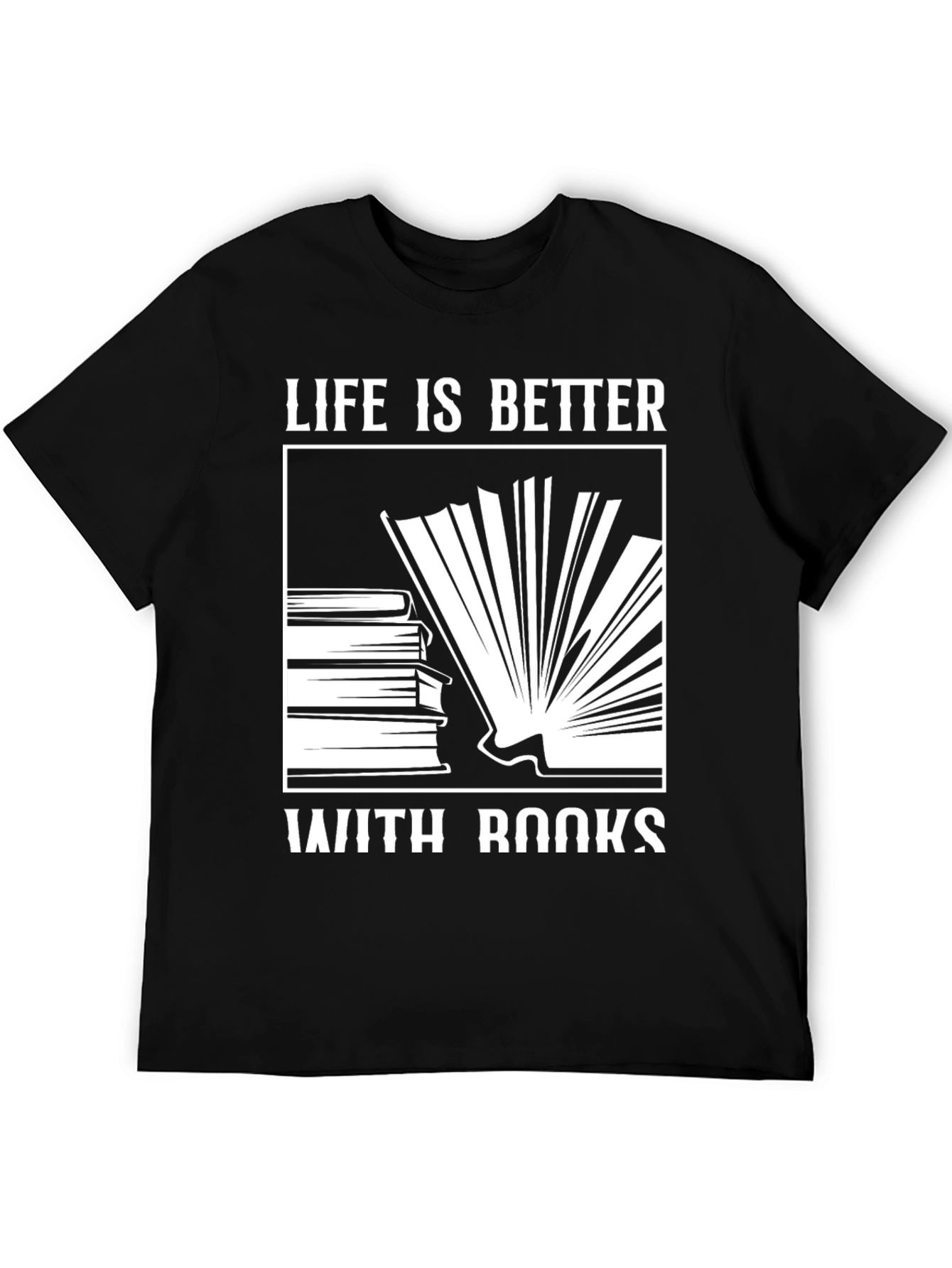Life is Better With Books Black T-Shirt