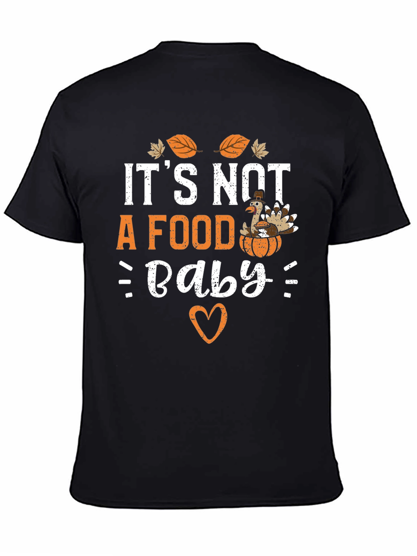 Its Not a Food Baby Thanksgiving T-Shirt