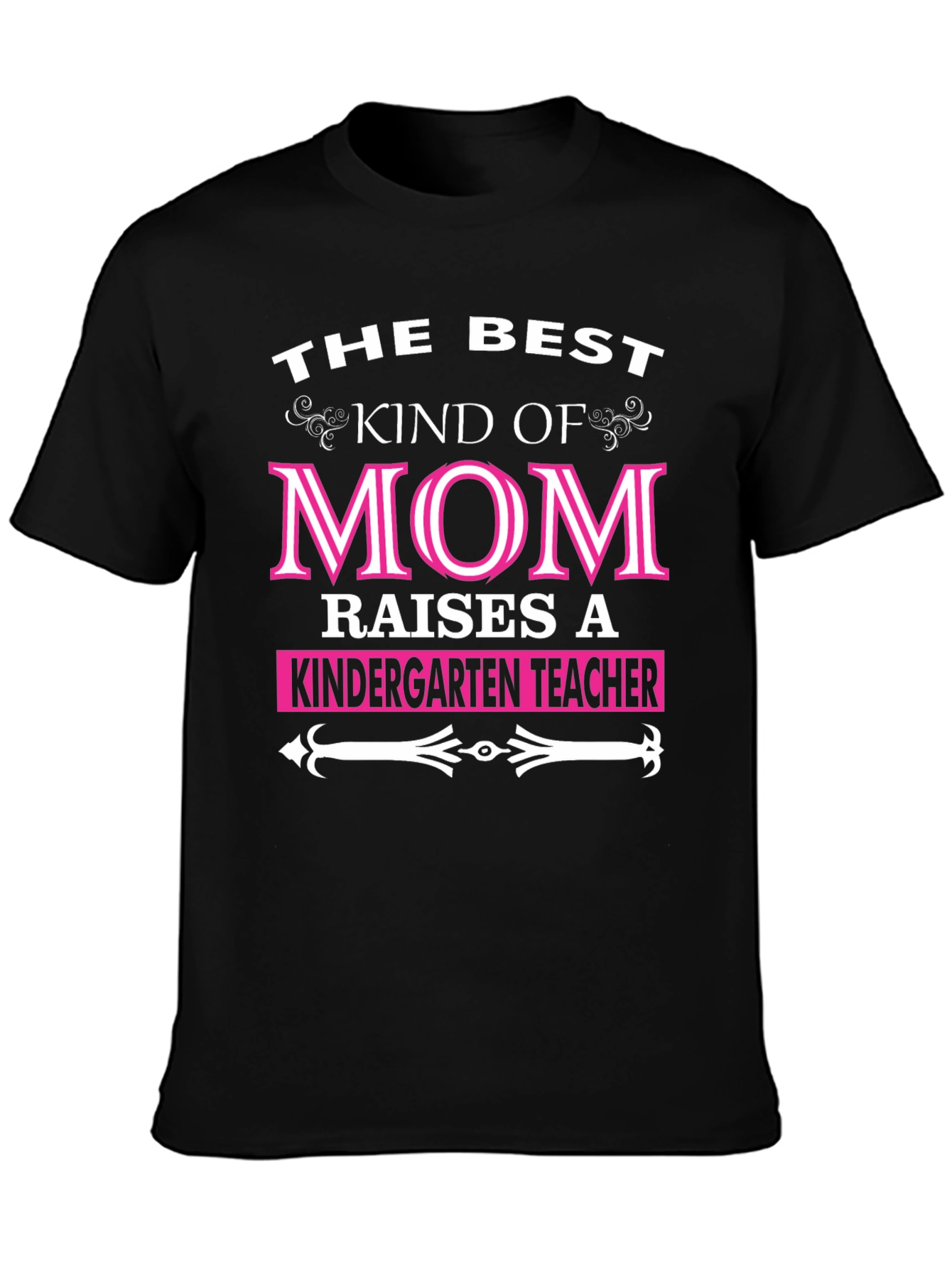 Best Kind of Mom T-Shirt - Kindergarten Teacher