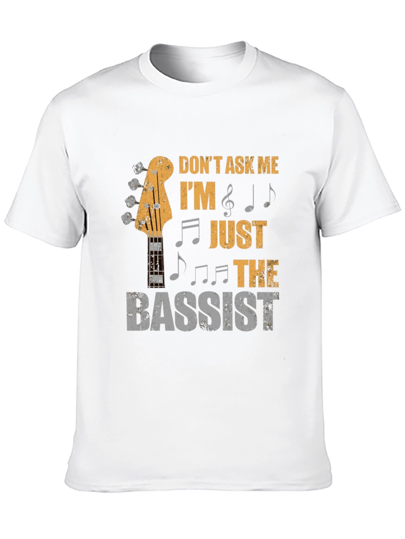 Dont Ask Me Bassist T-Shirt