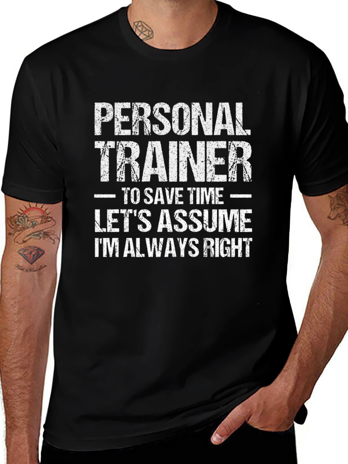Personal Trainer Always Right Graphic Tee