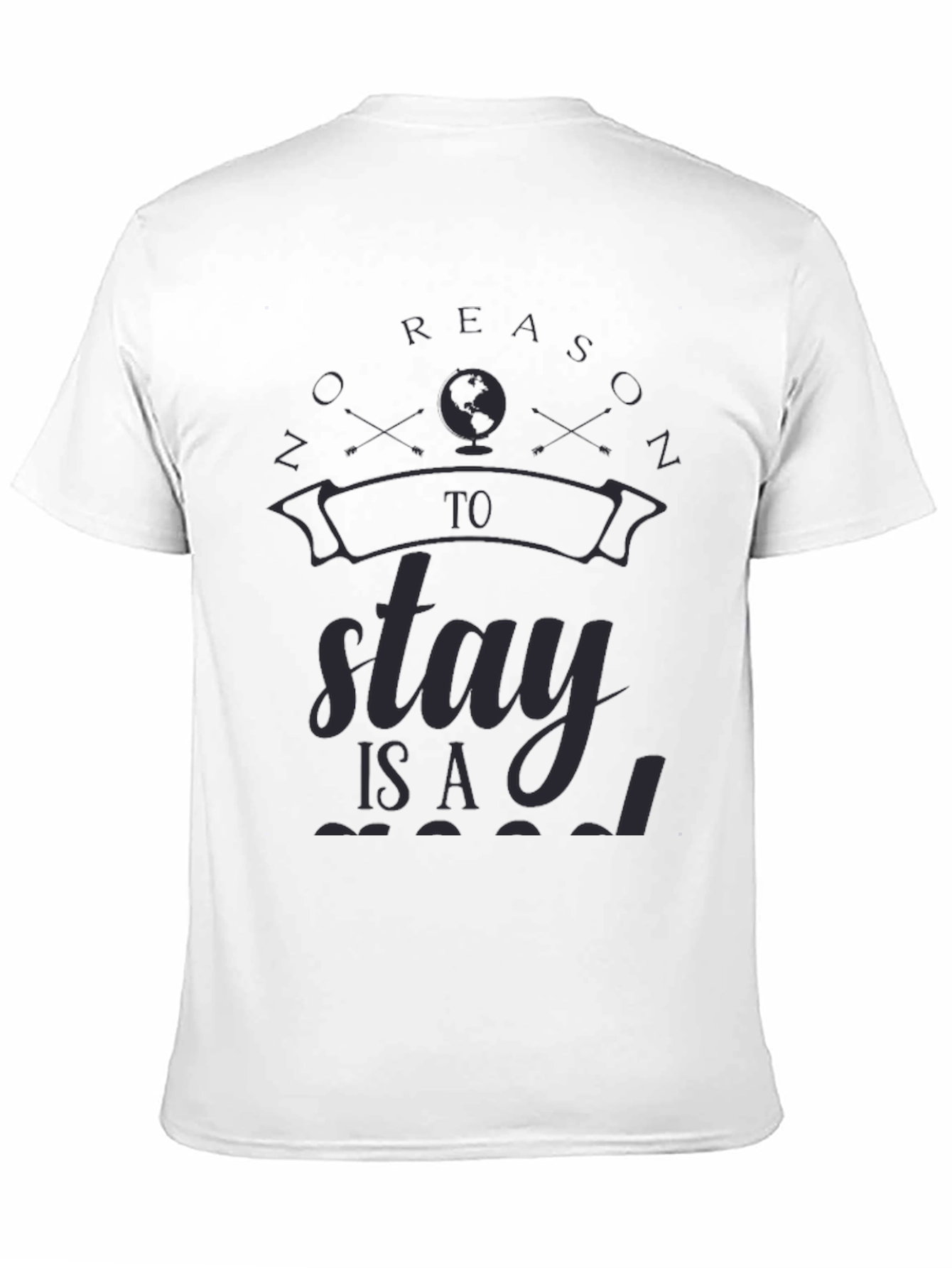 Travelers Black T-Shirt - No Reason to Stay