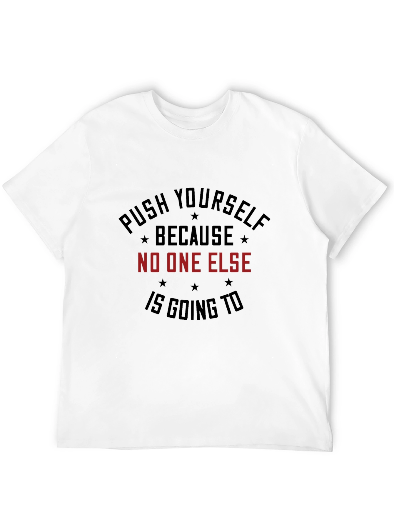 Motivational Graphic T-Shirt: Push Yourself