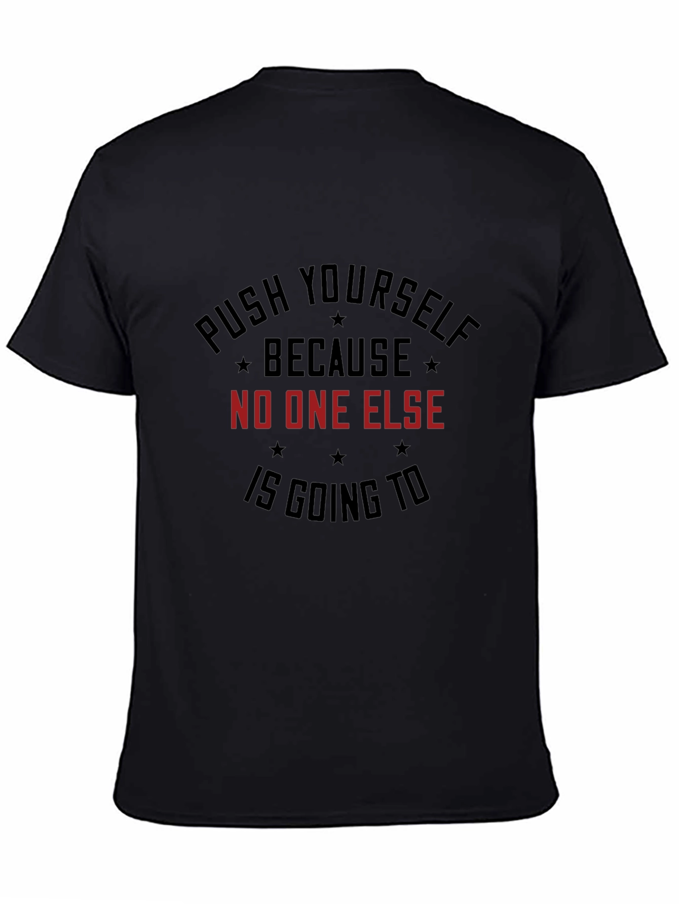 Motivational Graphic T-Shirt: Push Yourself