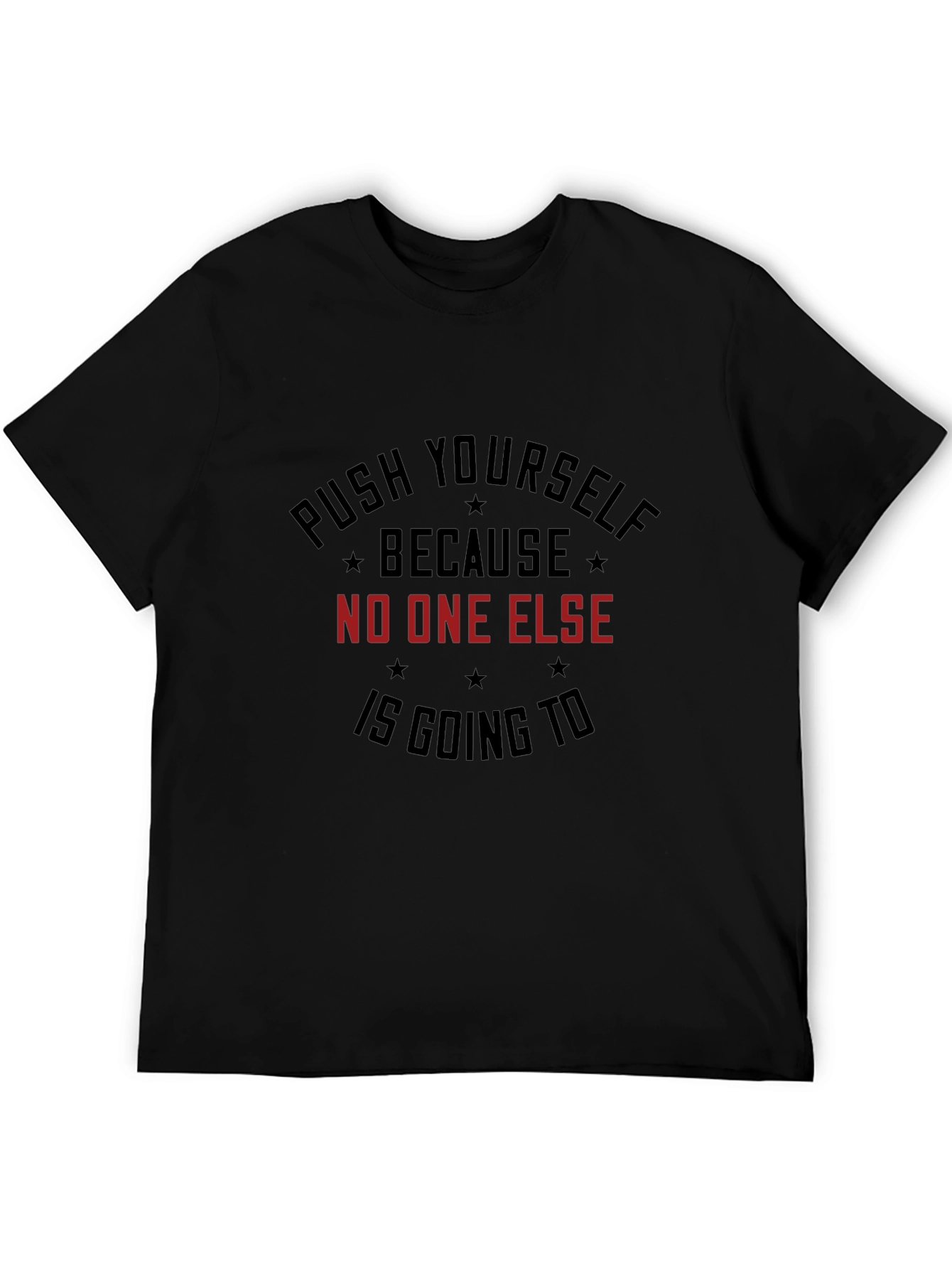 Motivational Graphic T-Shirt: Push Yourself